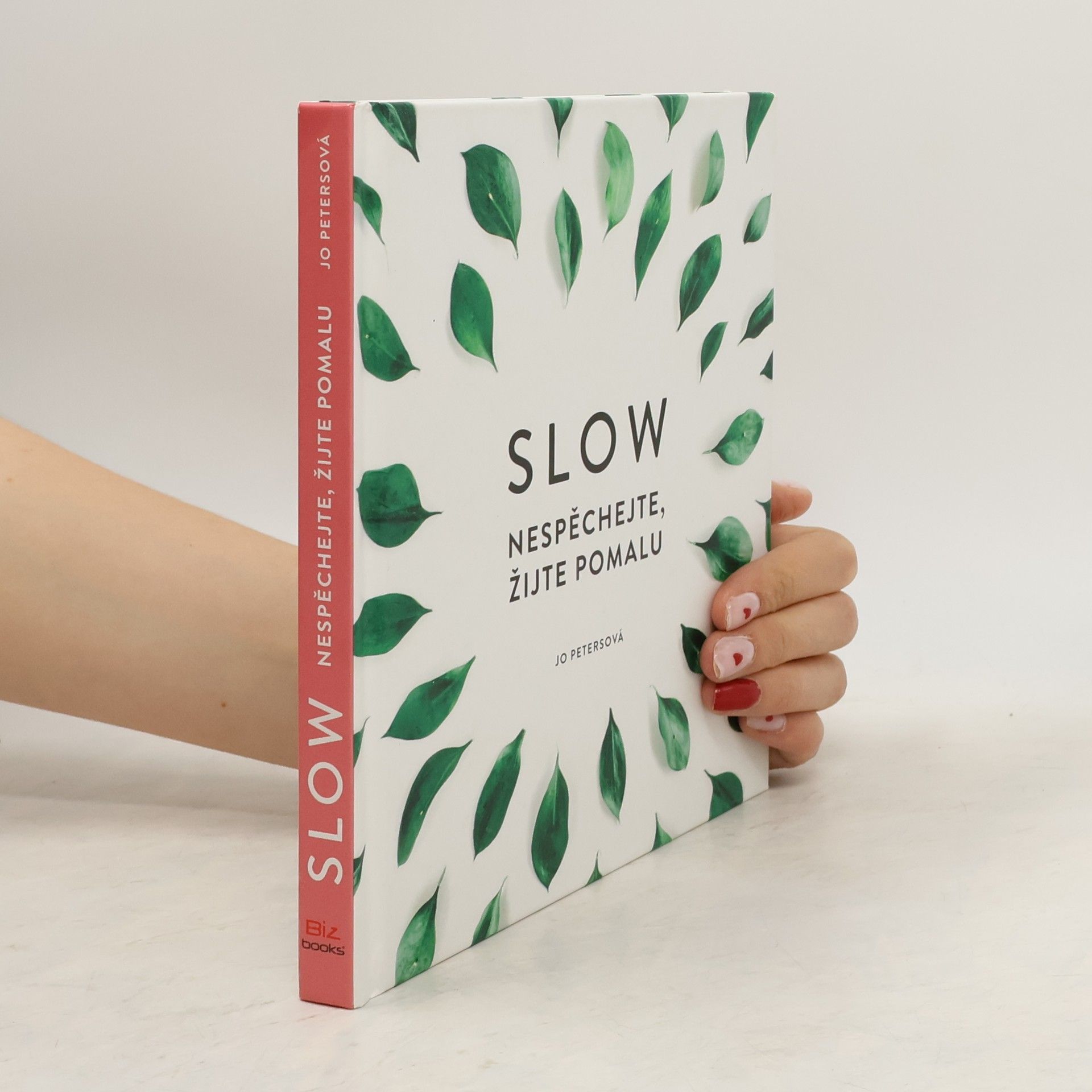 Jo Peters Slow. Nespěchejte, žijte pomalu