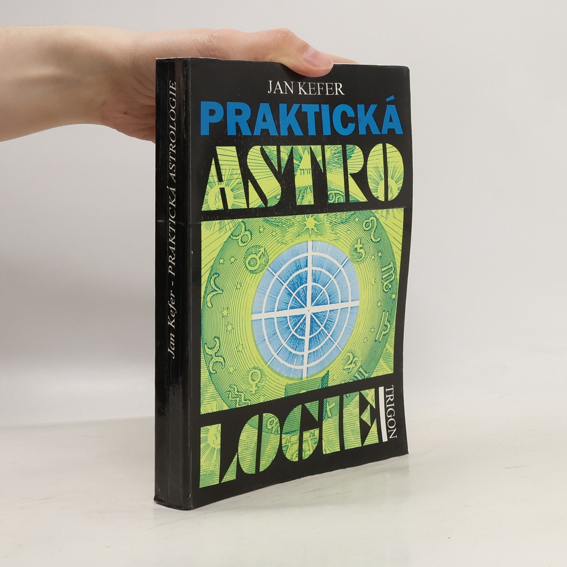 Jan Kefer Praktická astrologie