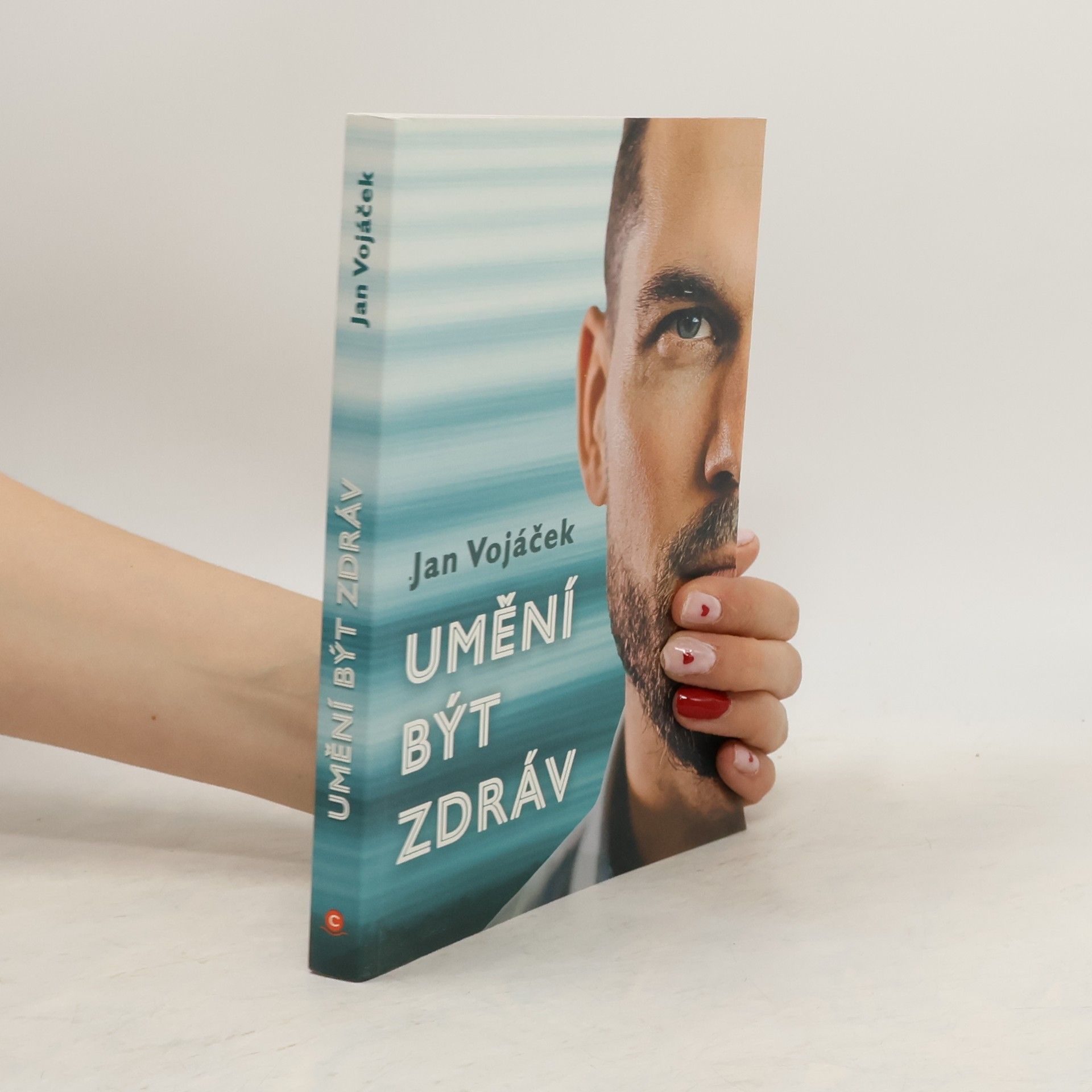 Jan Vojáček Umění být zdráv