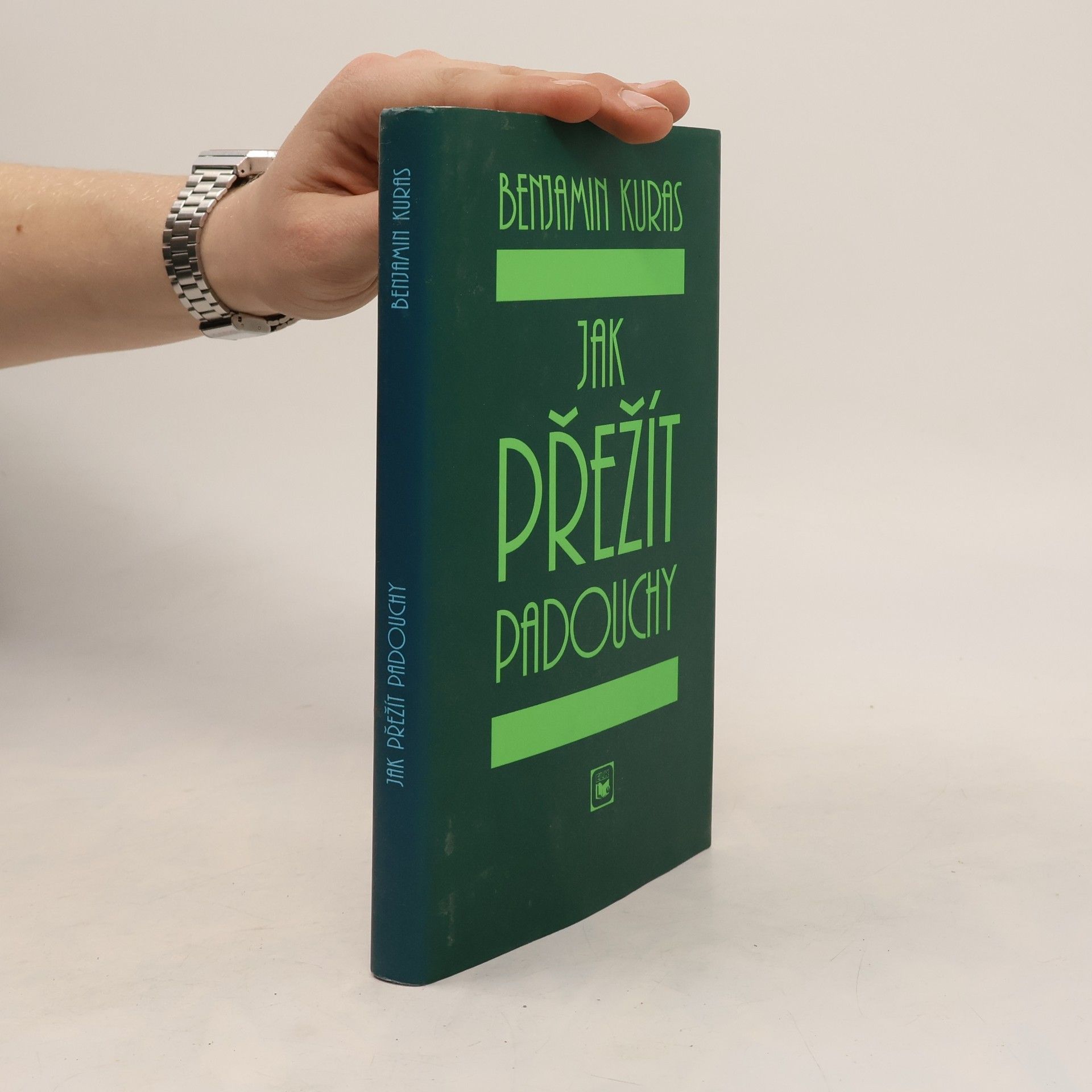 Benjamin Kuras Jak přežít padouchy