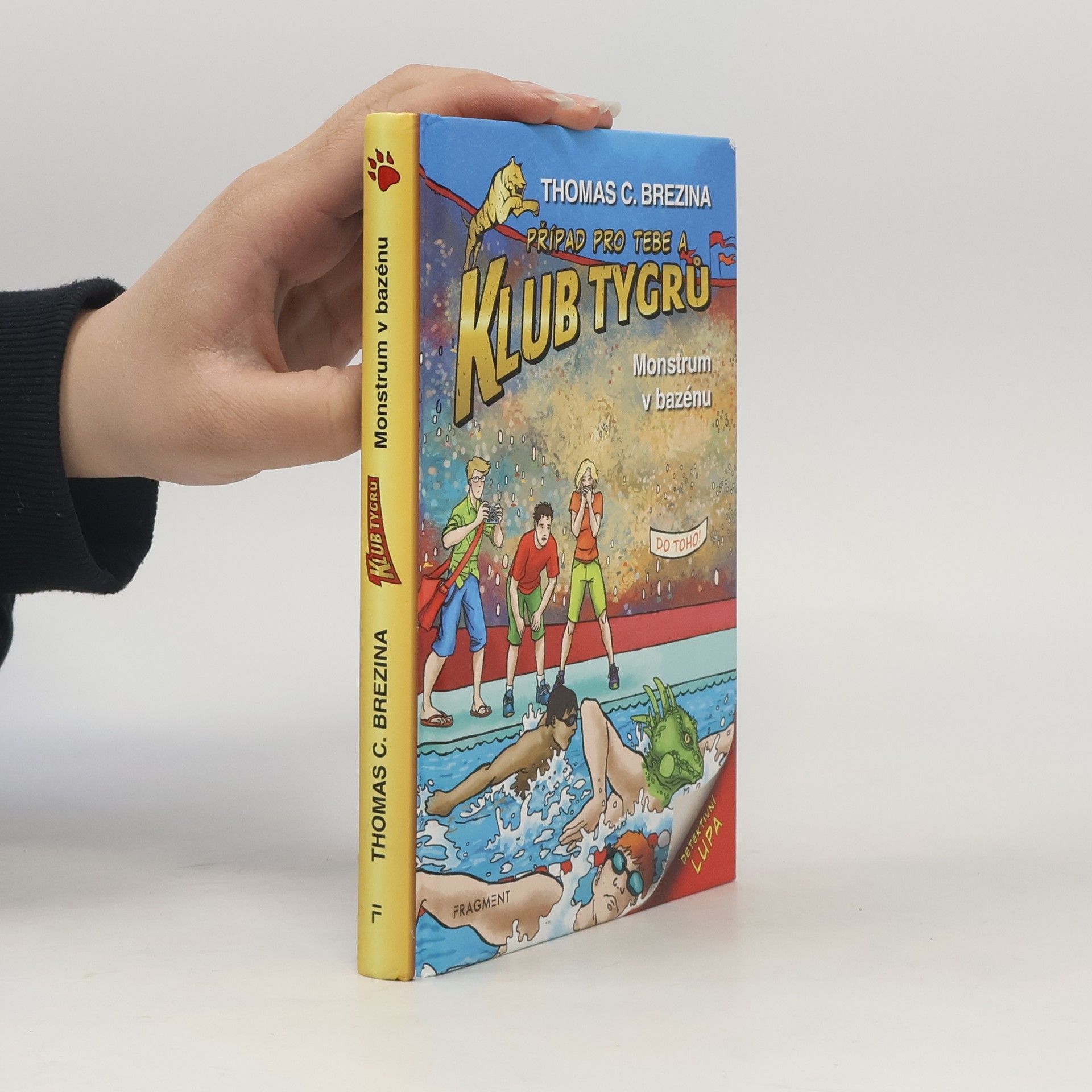 Thomas Brezina Klub tygrů Monstrum v bazénu