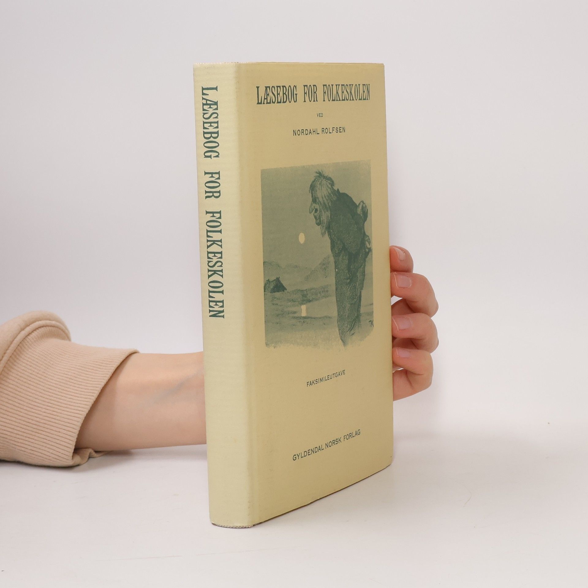 Nordahl Rolfsen Læsebog for Folkeskolen: Faksimileutgave