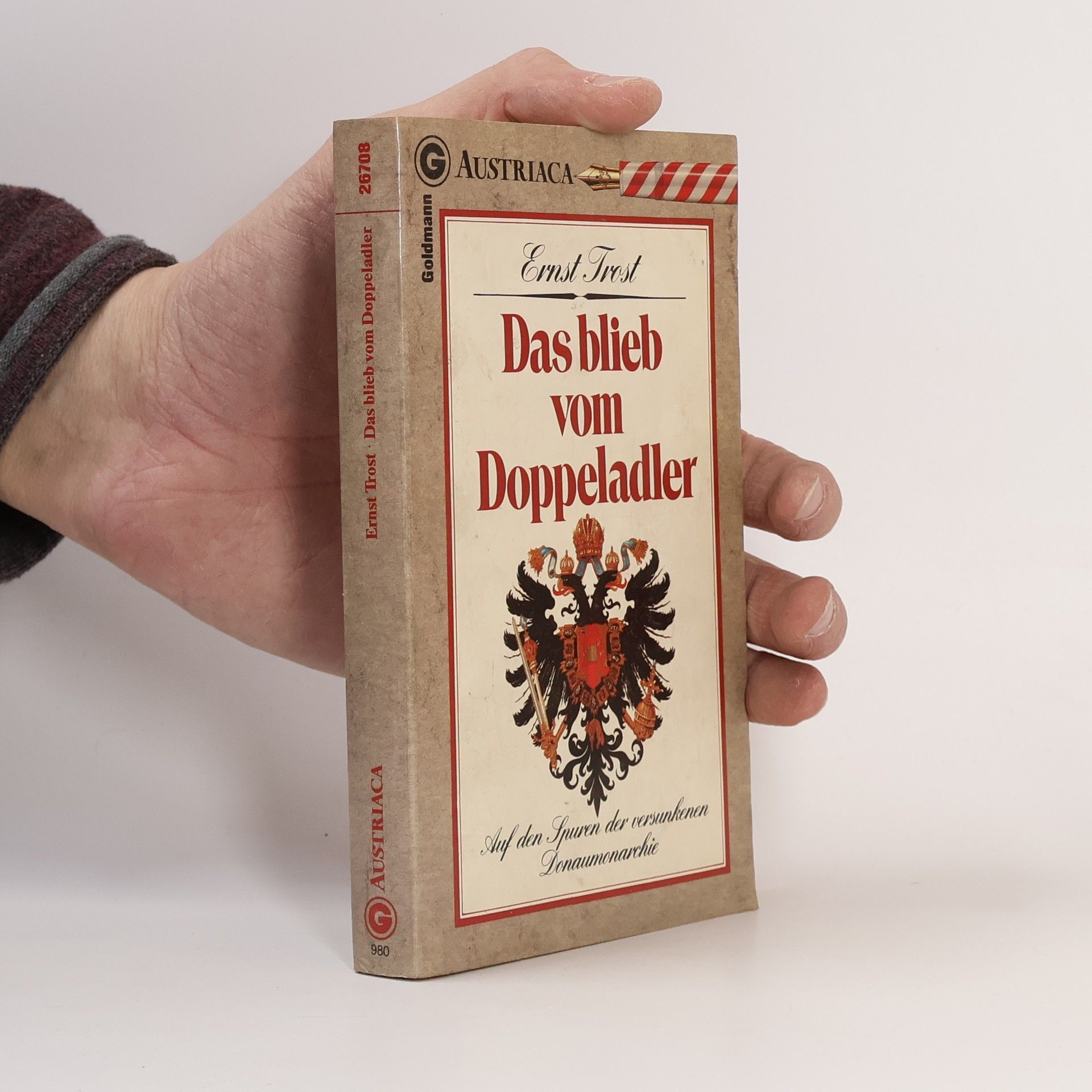 Ernst Trost Das blieb vom Doppeladler