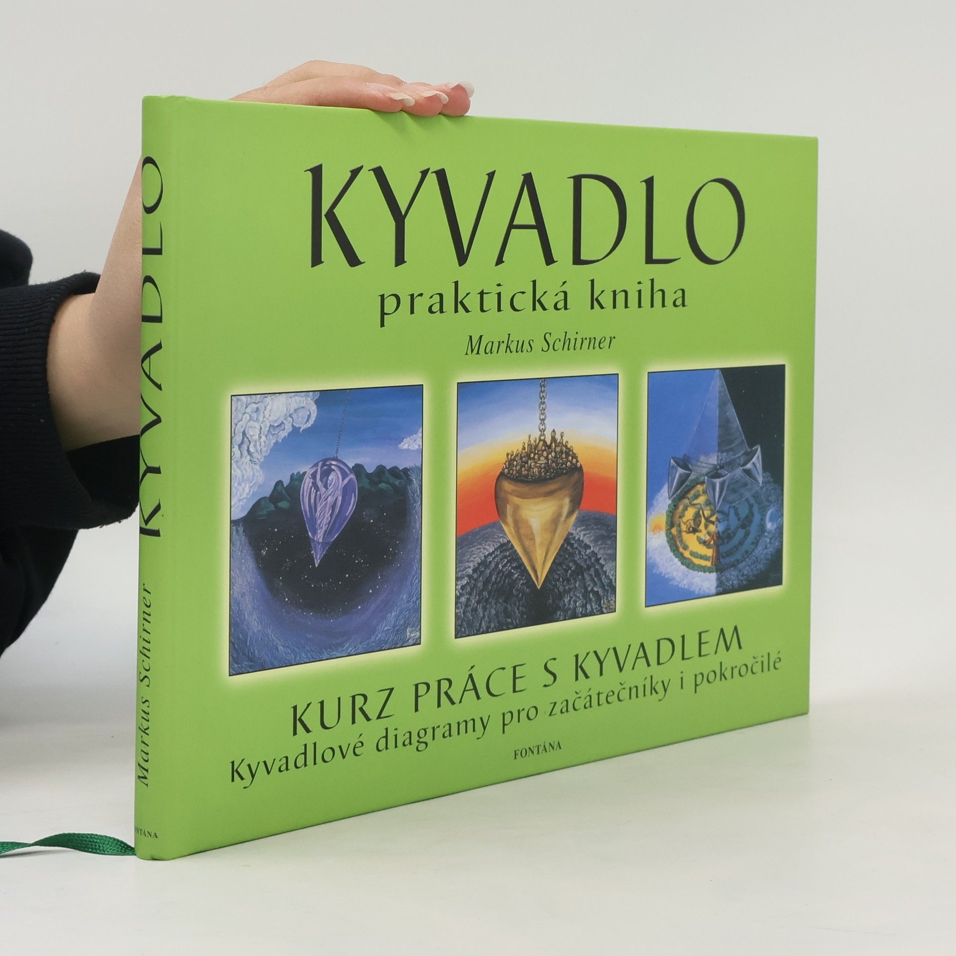 Markus Schirner Kyvadlo. Praktická kniha