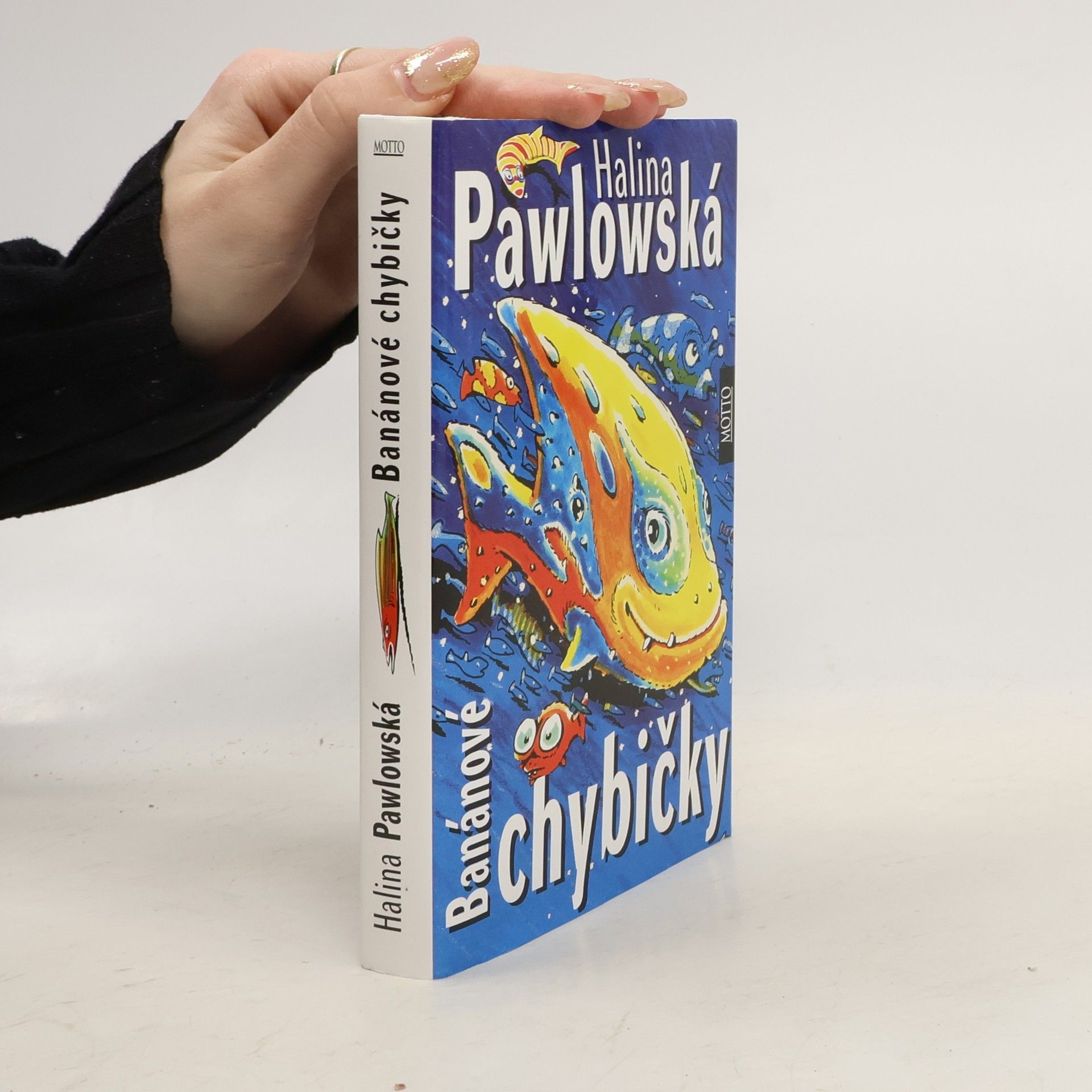Halina Pawlowská Banánové chybičky