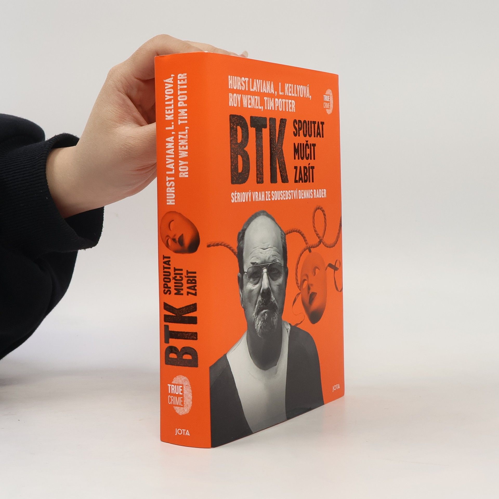 Hurst Laviana BTK: Spoutat, mučit, zabít