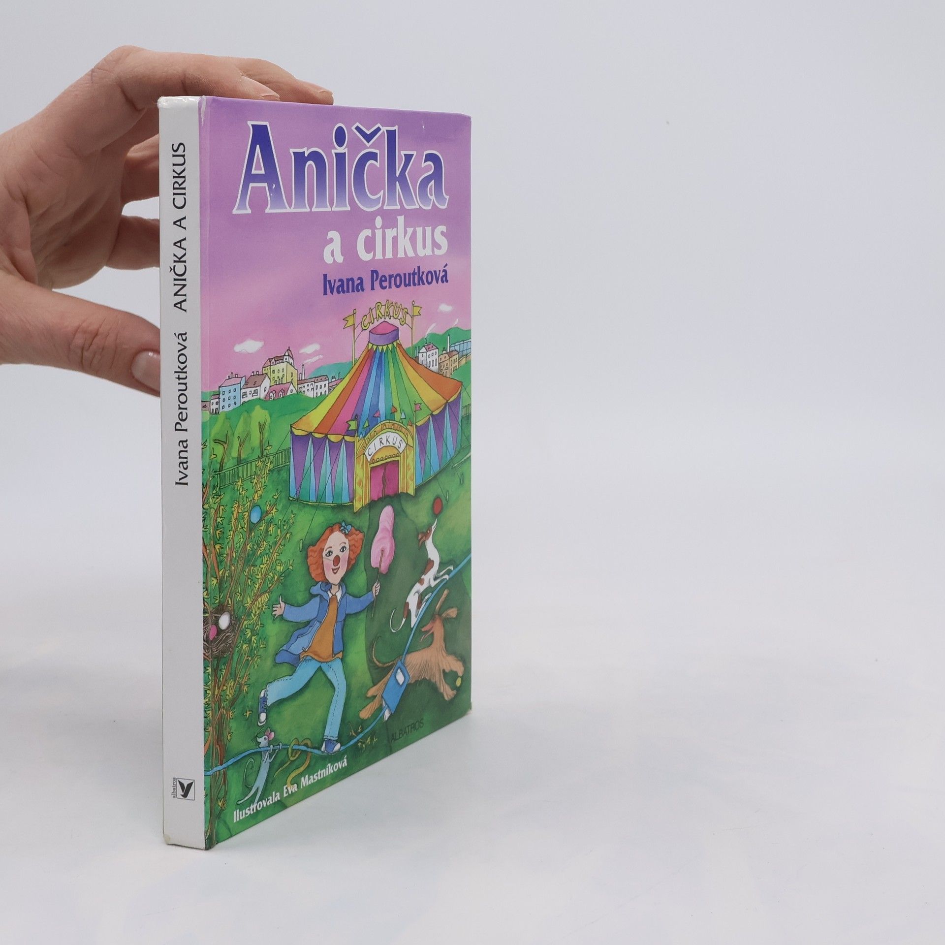 Peroutková Ivana Anička a cirkus