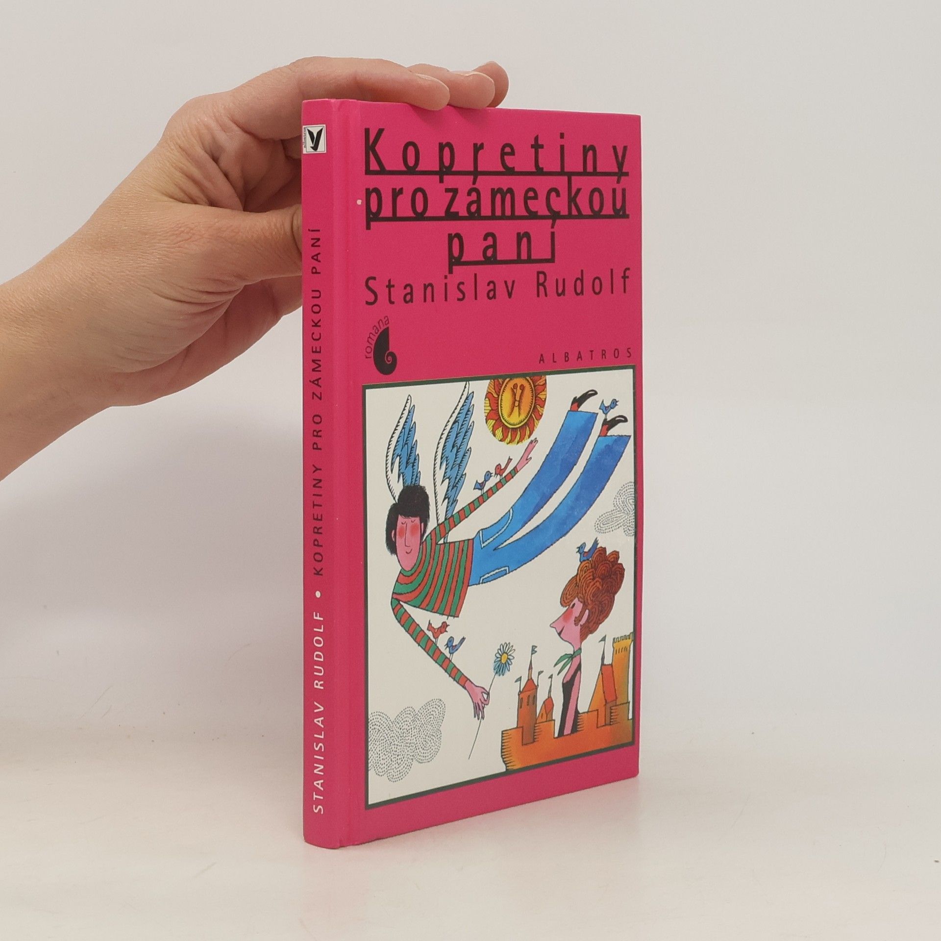 Stanislav Rudolf Kopretiny pro zámeckou paní