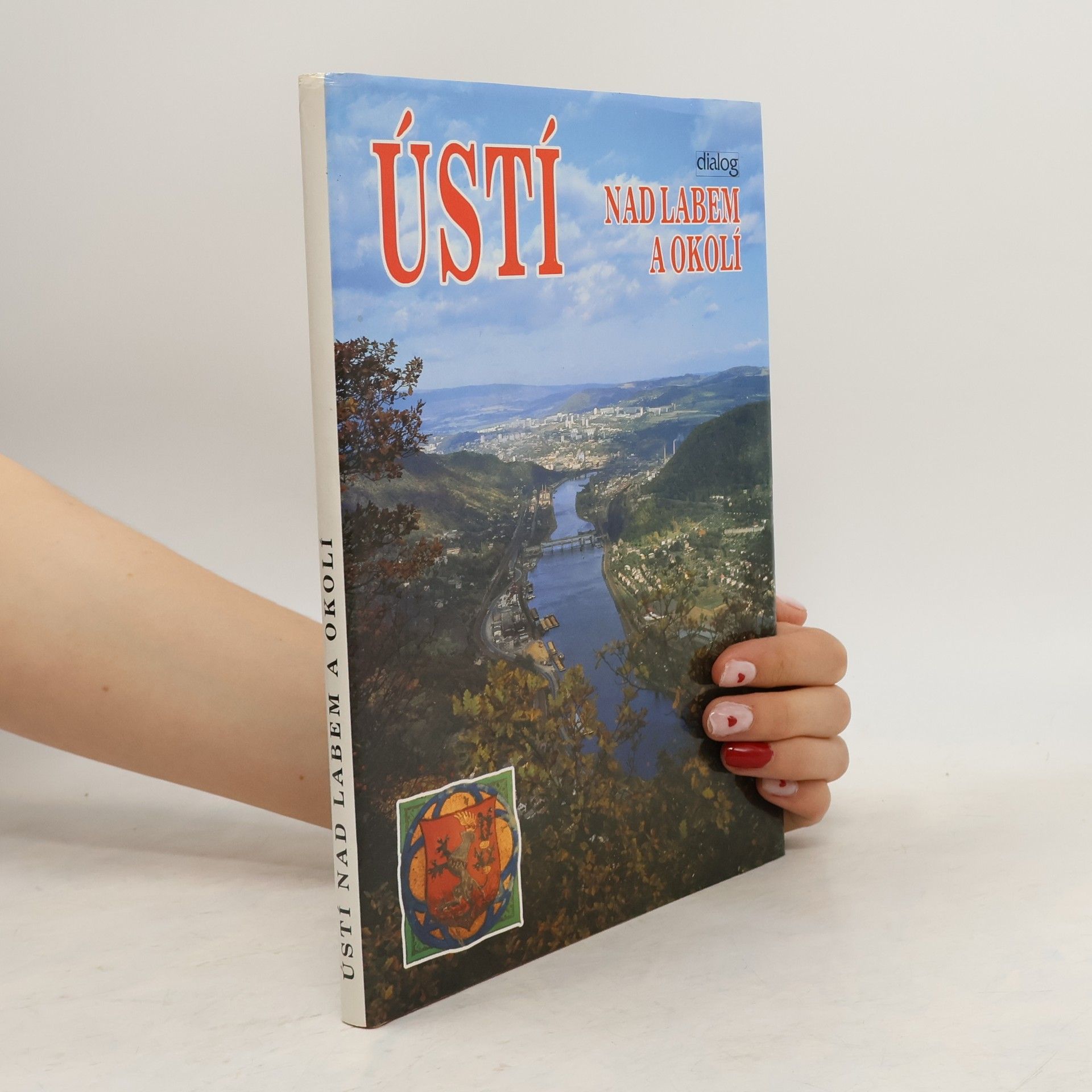 Ústí nad Labem a okolí. Ústí nad Labem und Umgebung. Ústí nad Labem and surroundings