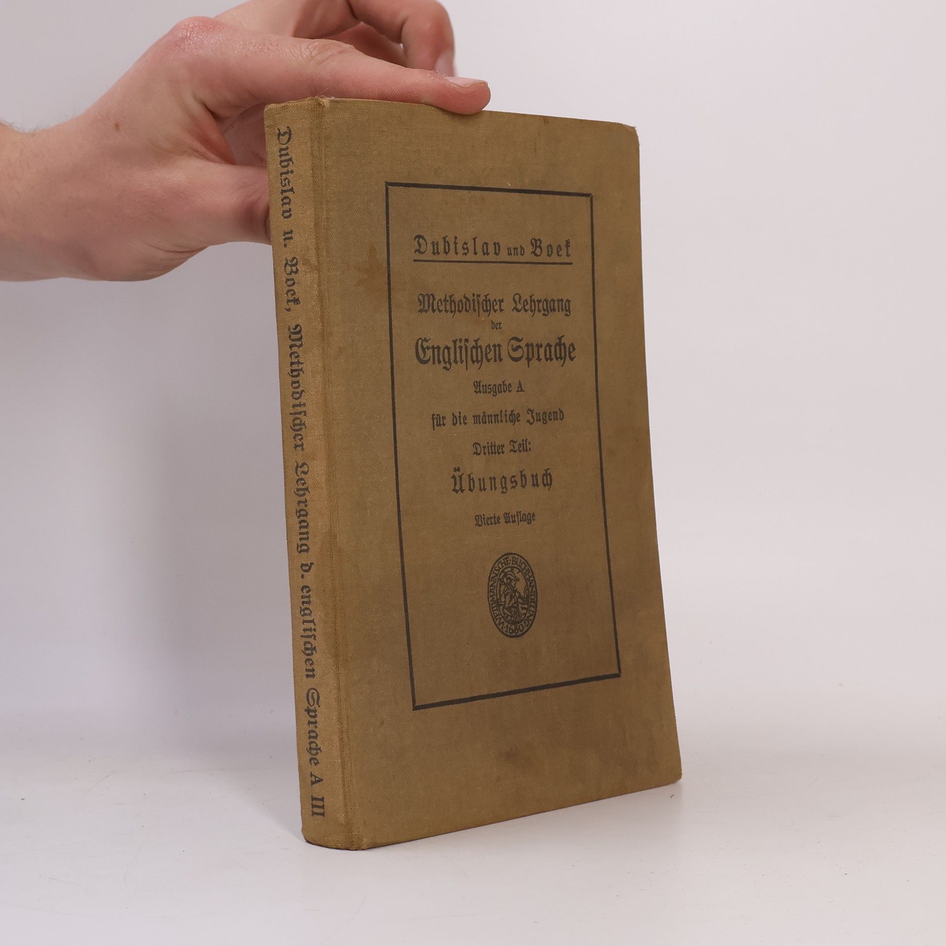 Georg Dubislav Methodischer Lehrgang der englischen Sprache für höhere Lehranstalten