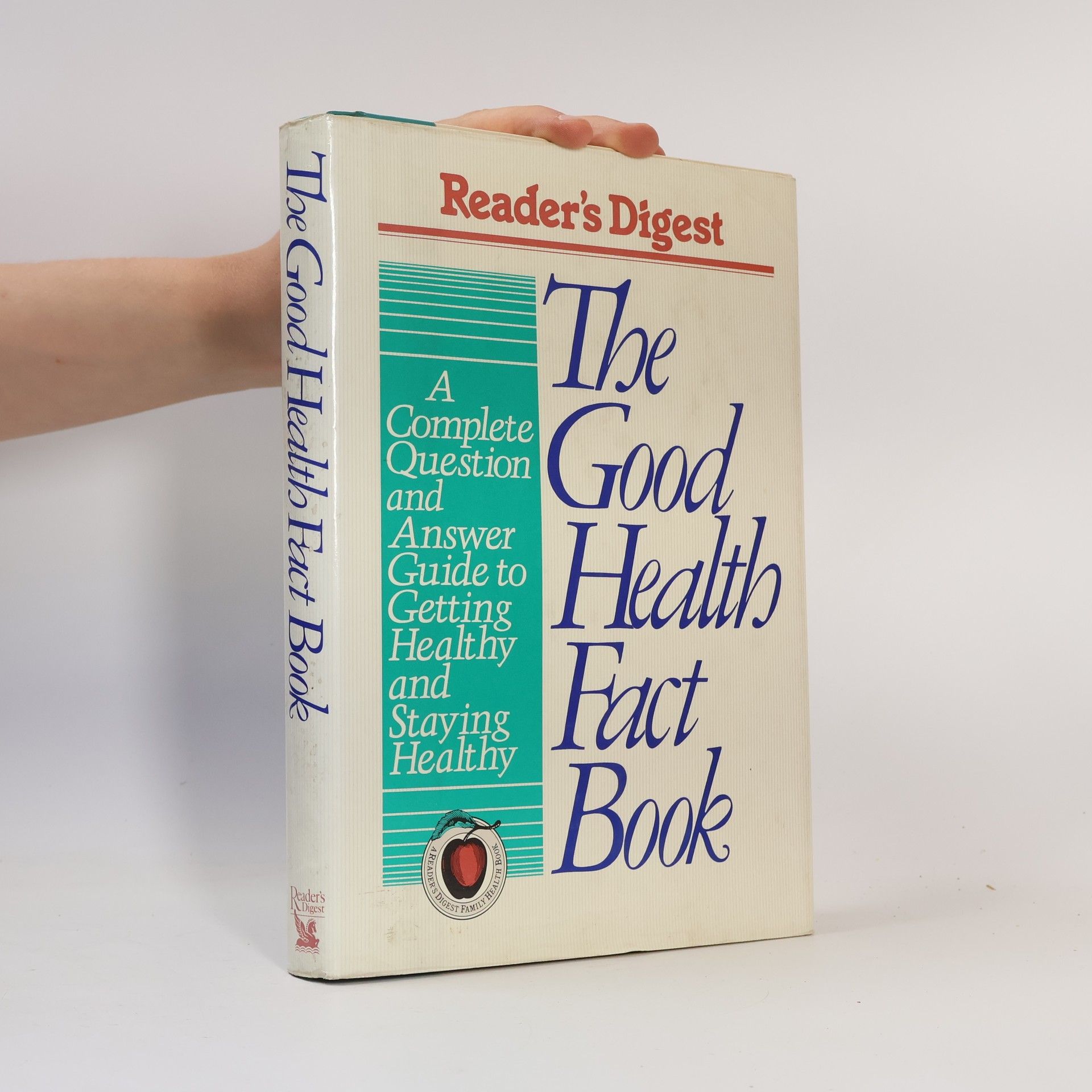 Reader s. Digest Association The Good Health Fact Book