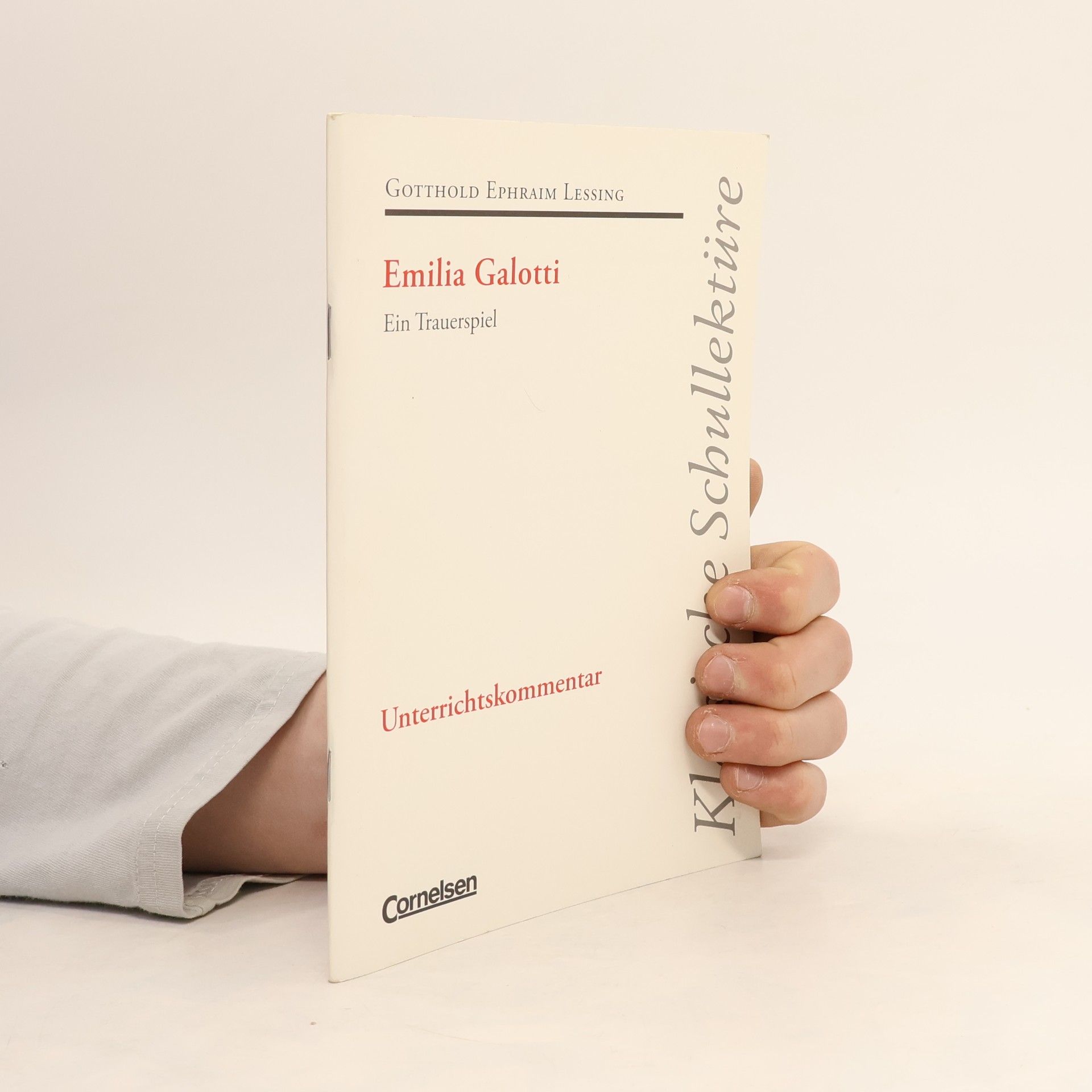 Gotthold Ephraim Lessing Klassische Schullektüre: Emilia Galotti