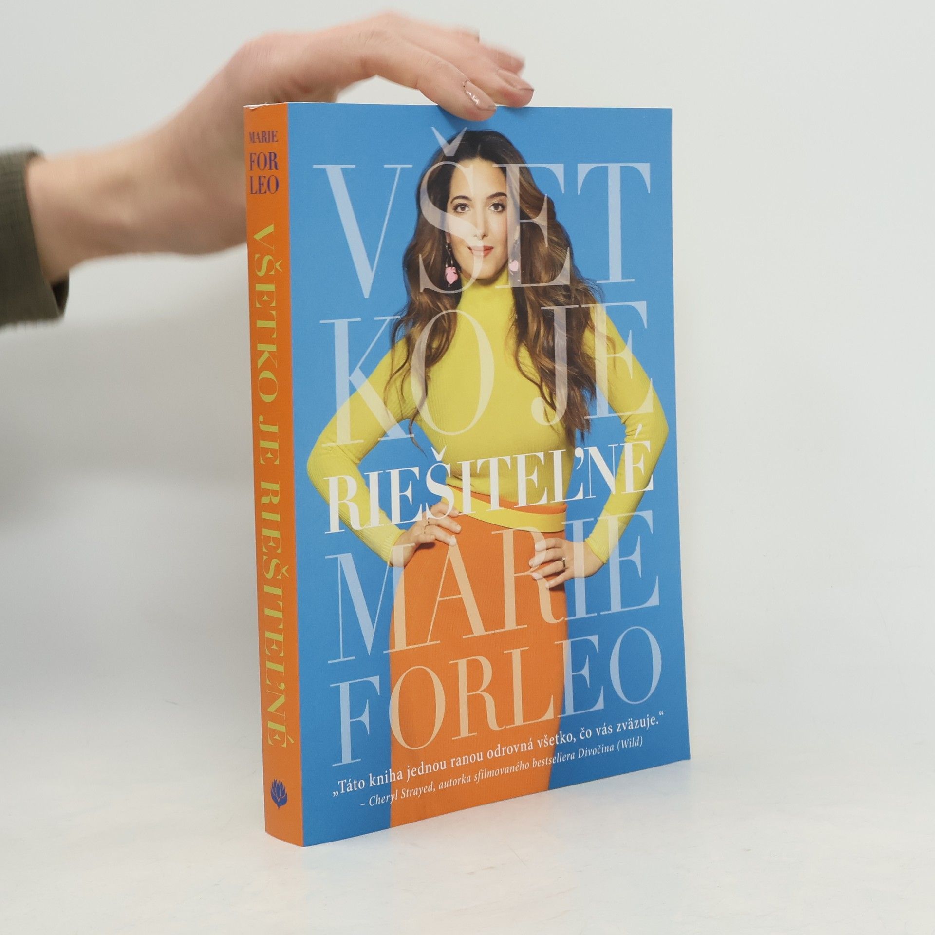 Marie Forleo Všetko je riešiteľné