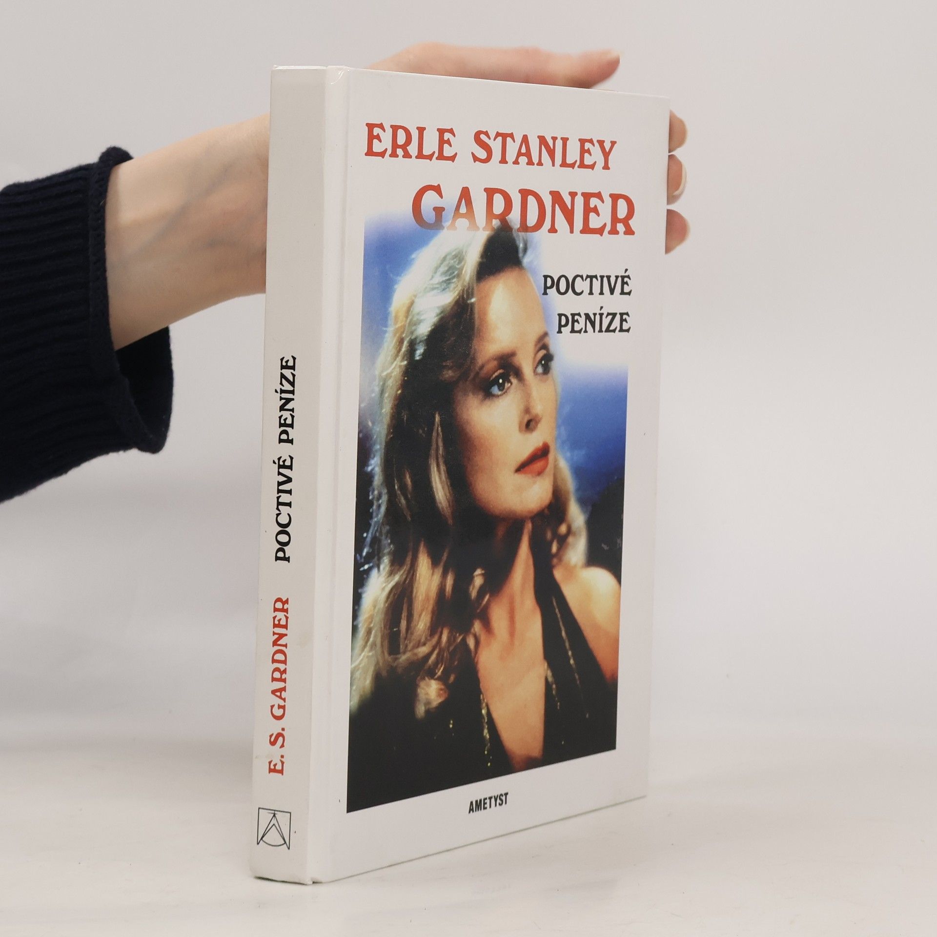 Erle Stanley Gardner Poctivé peníze