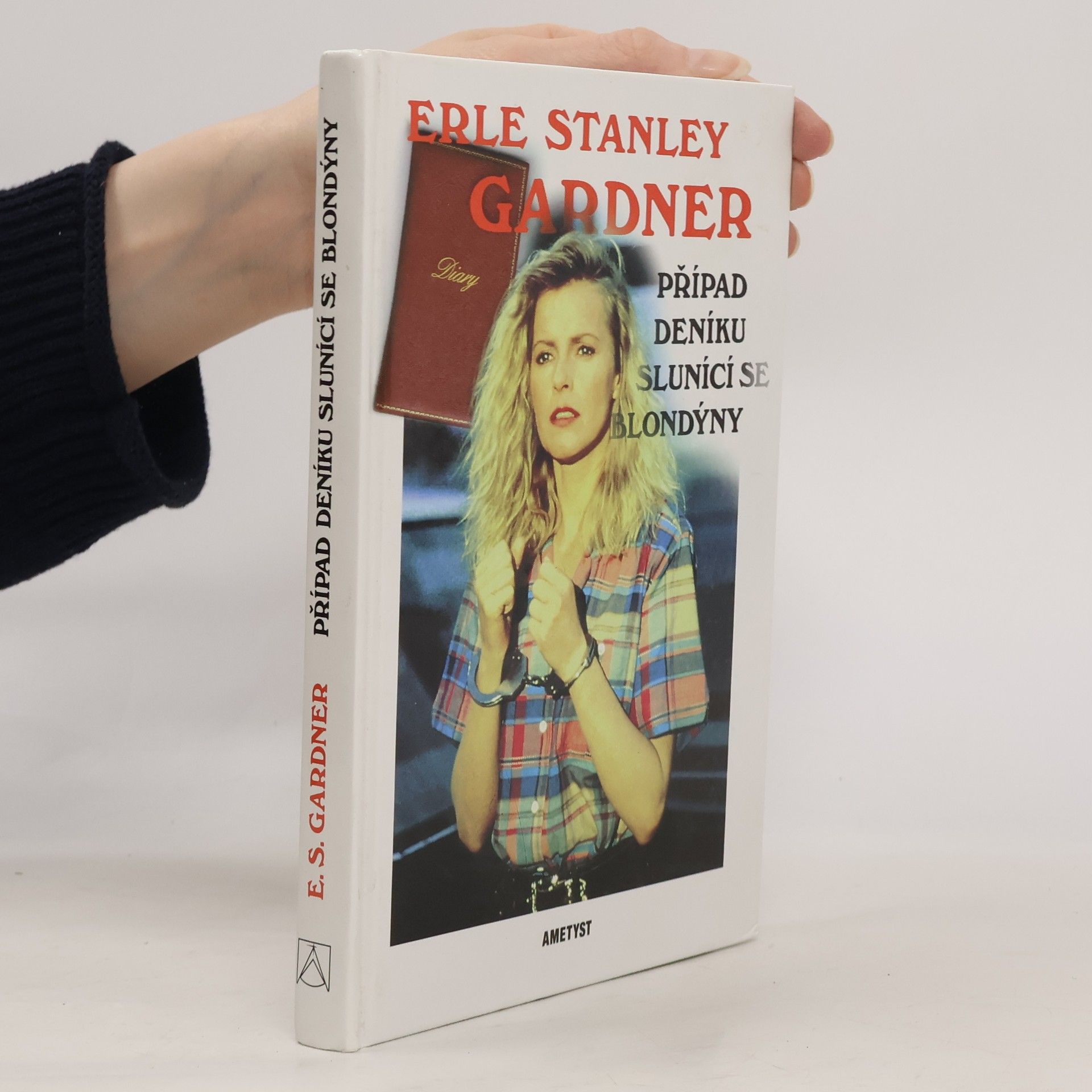Erle Stanley Gardner Případ deníku slunící se blondýny