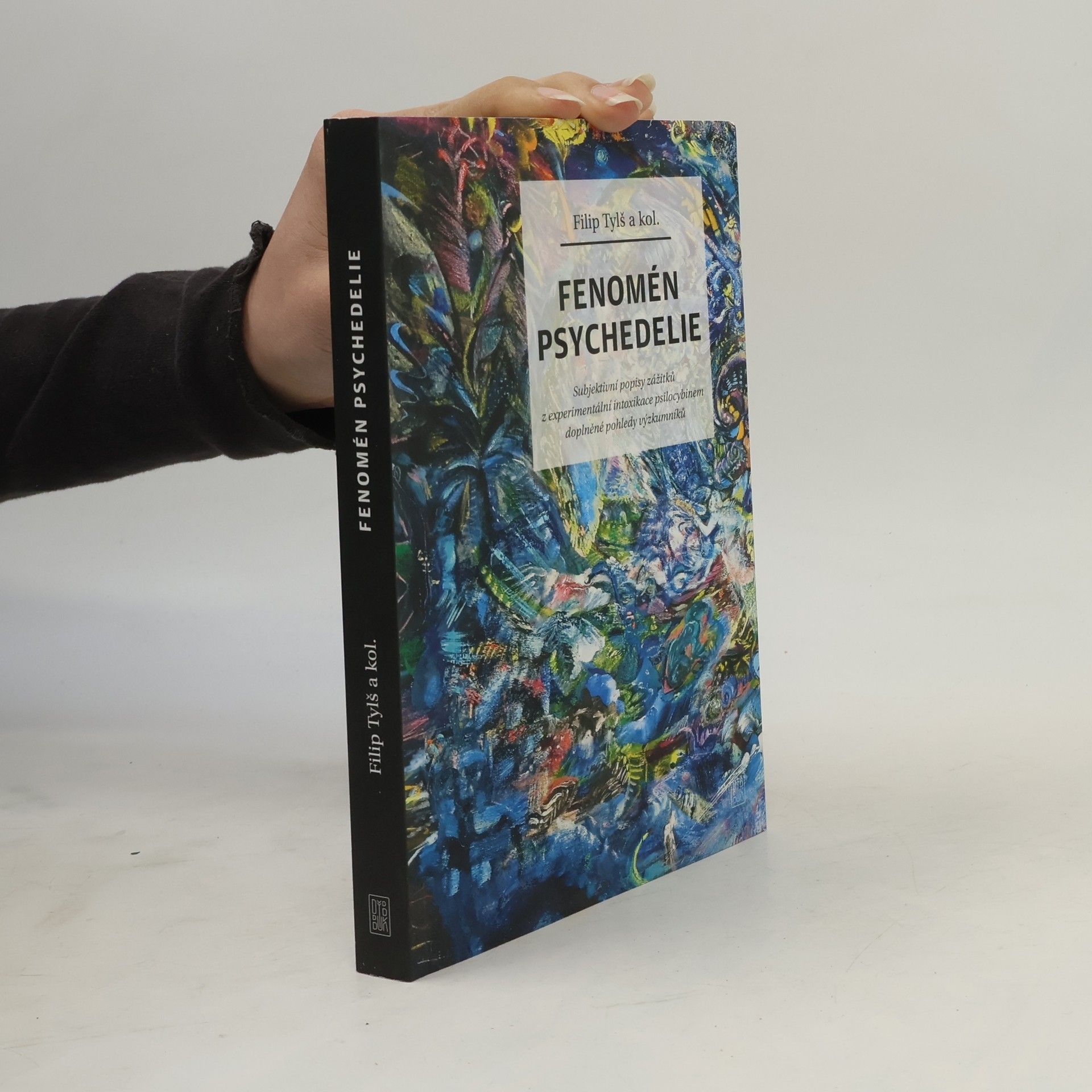 Filip Tylš Fenomén psychedelie