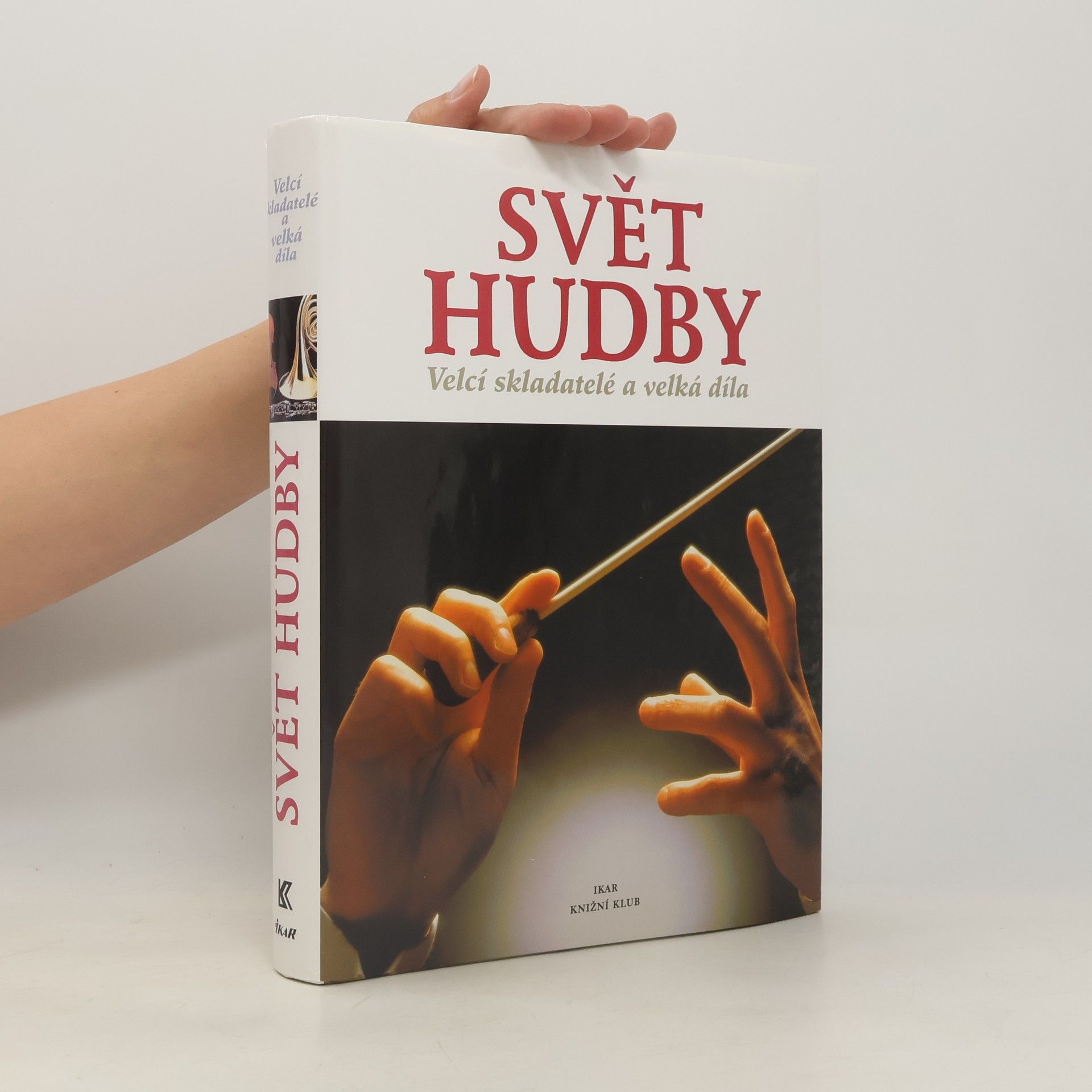 Carlos Gispert Svět hudby: Velcí skladatelé a velká díla