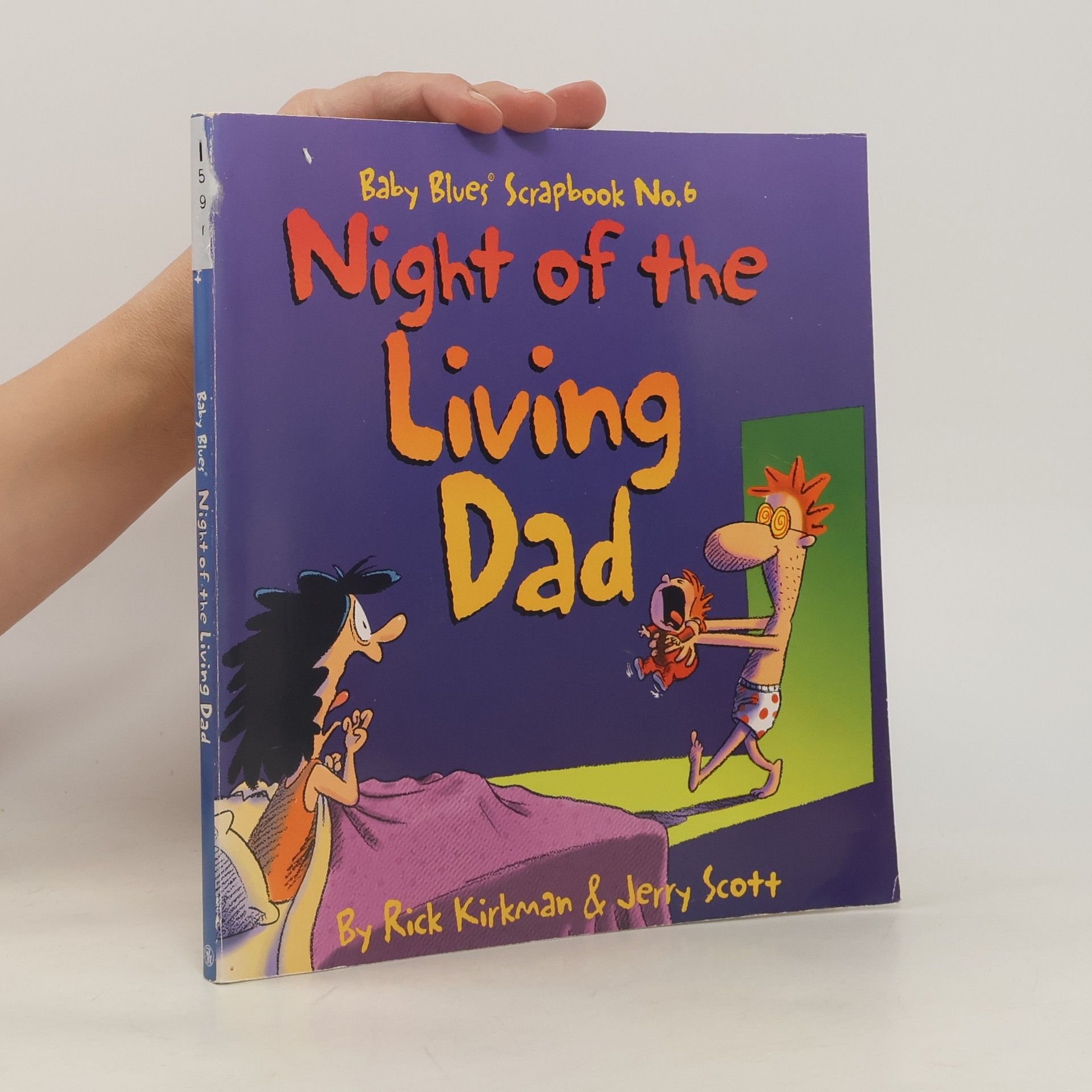 Rick Kirkman Baby Blues Scrapbook - 6: Night of the Living Dad