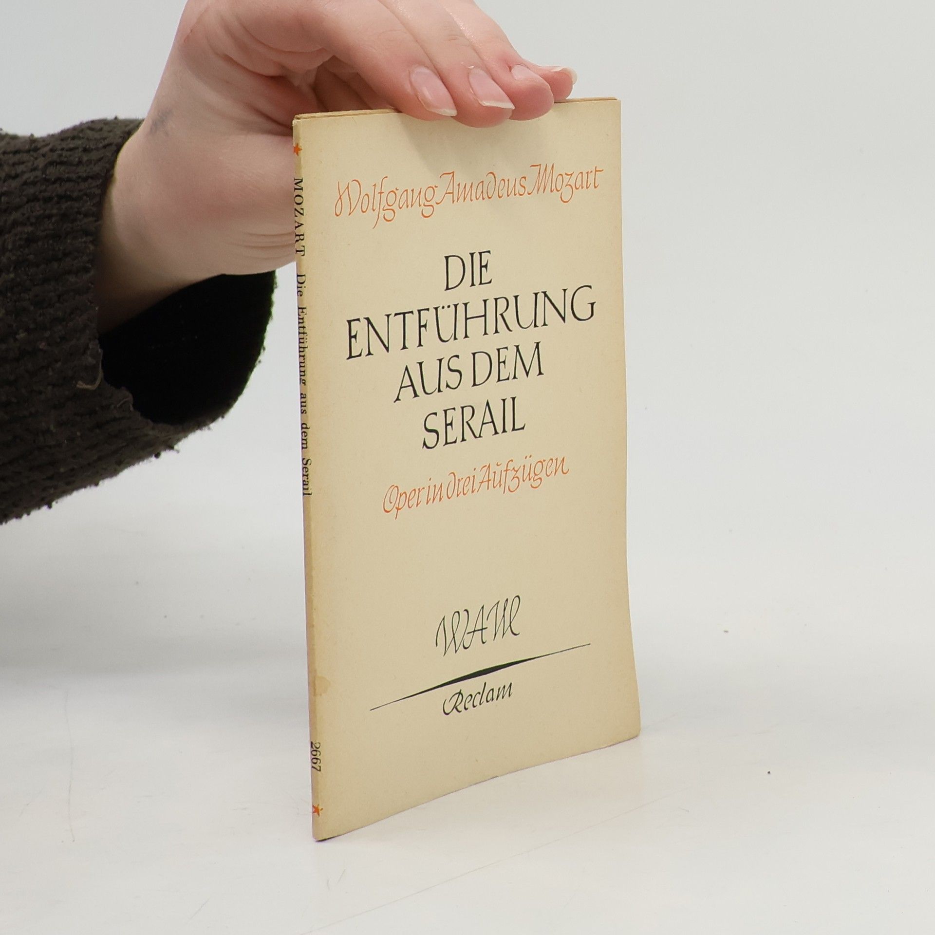 Wolfgang Amadeus Mozart Die Entführung aus dem Serail