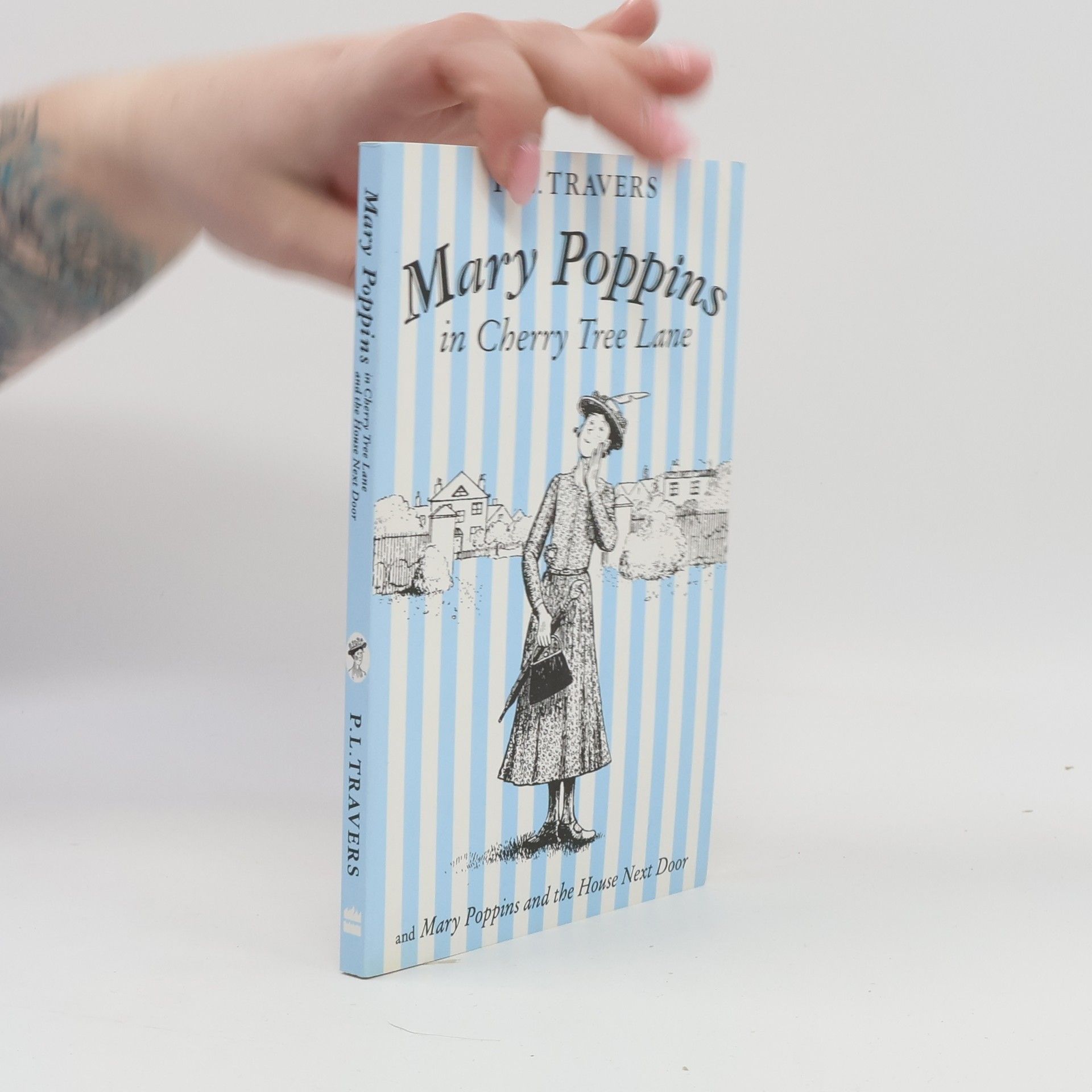 Pamela Lyndon Traversová Mary Poppins In Cherry Tree Lane & Mary Poppins And The House Next Door