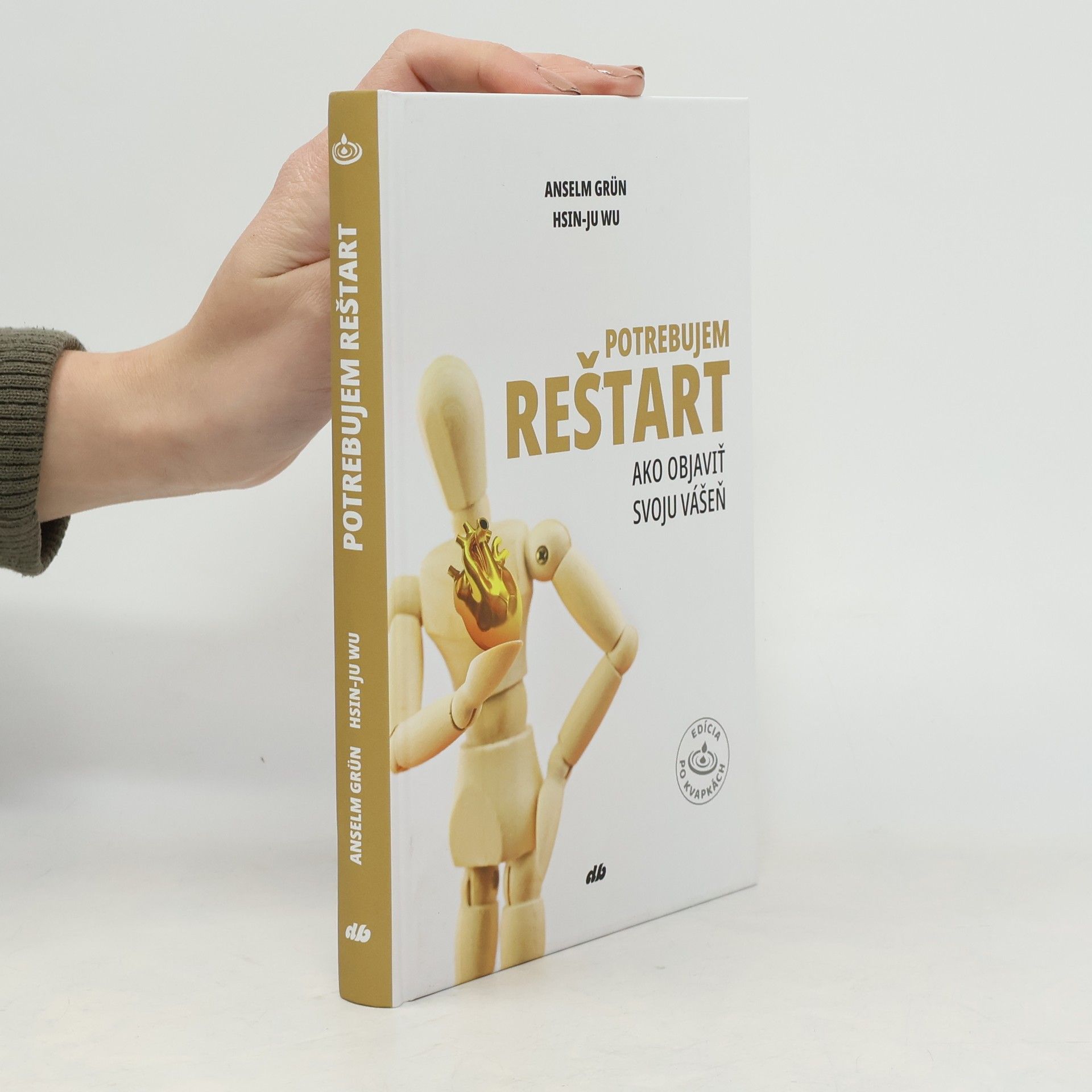 Anselm Grün Potrebujem Reštart