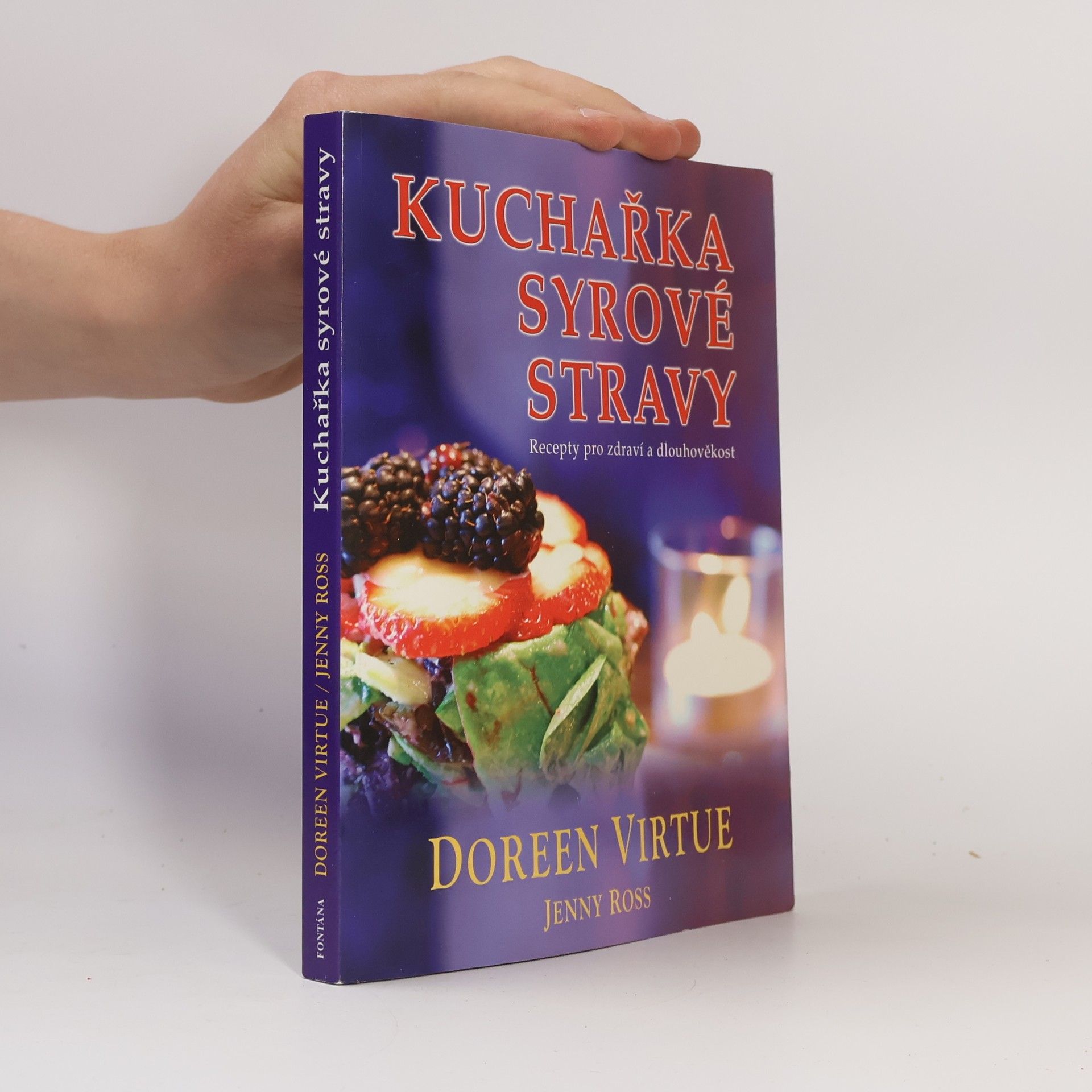 Jenny Ross Kuchařka syrové stravy