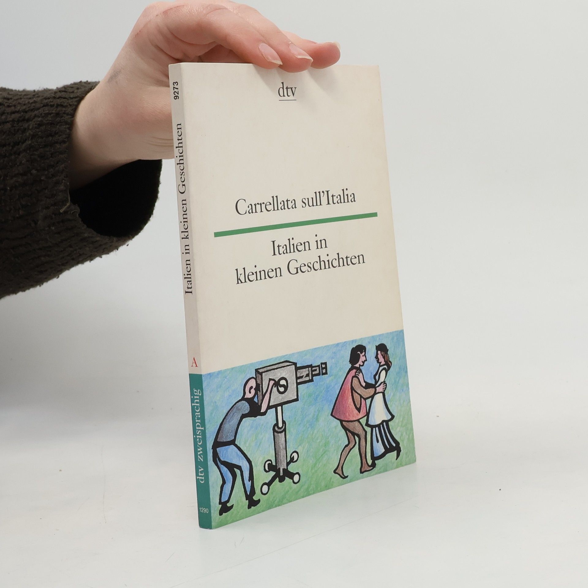 Giuseppina Lorenz-Perfetti Italien in kleinen Geschichten / Carrellata sull'Italia.