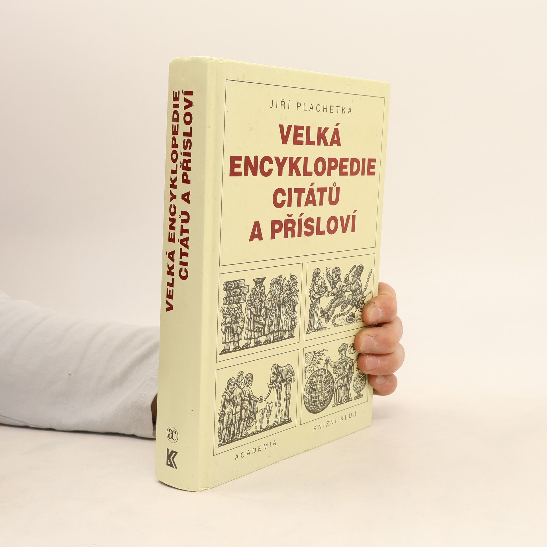 Jiří Plachetka Velká encyklopedie citátů a přísloví