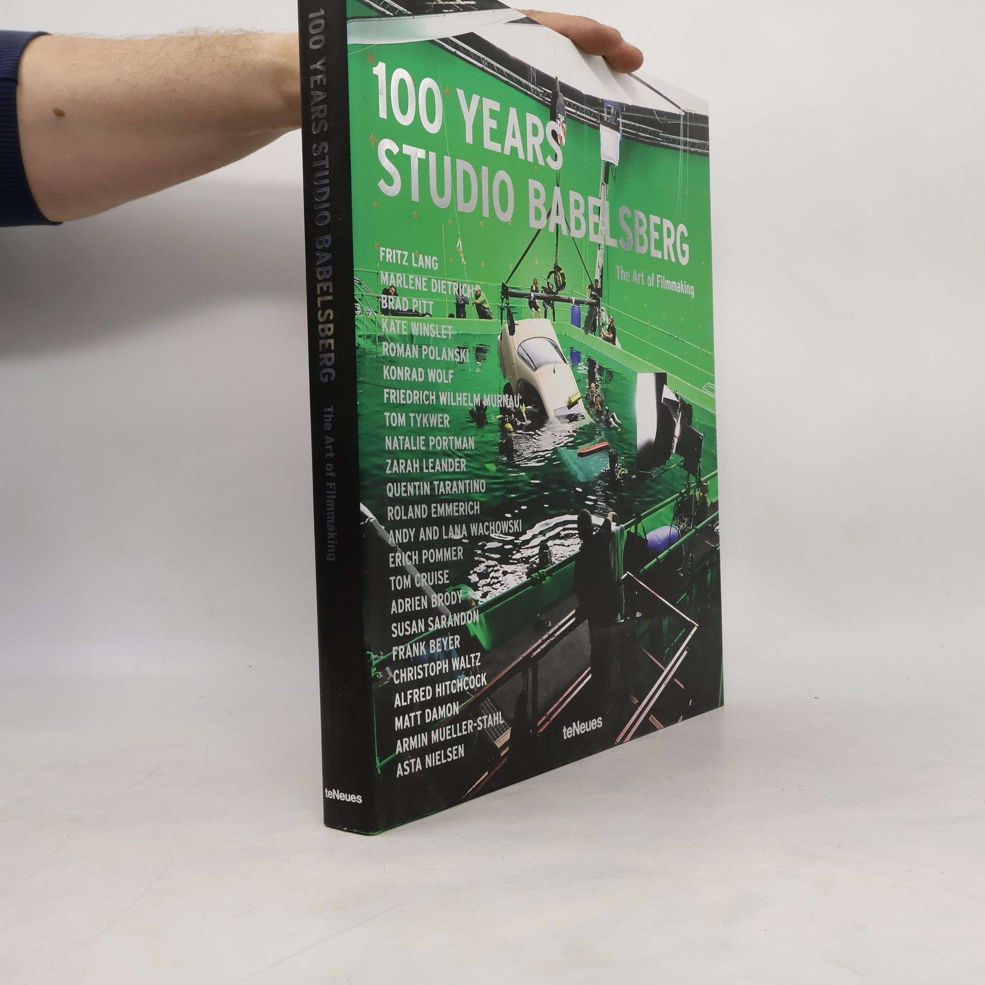 Chris Wahl 100 Years of Babelsberg. The Art of Filmmaking