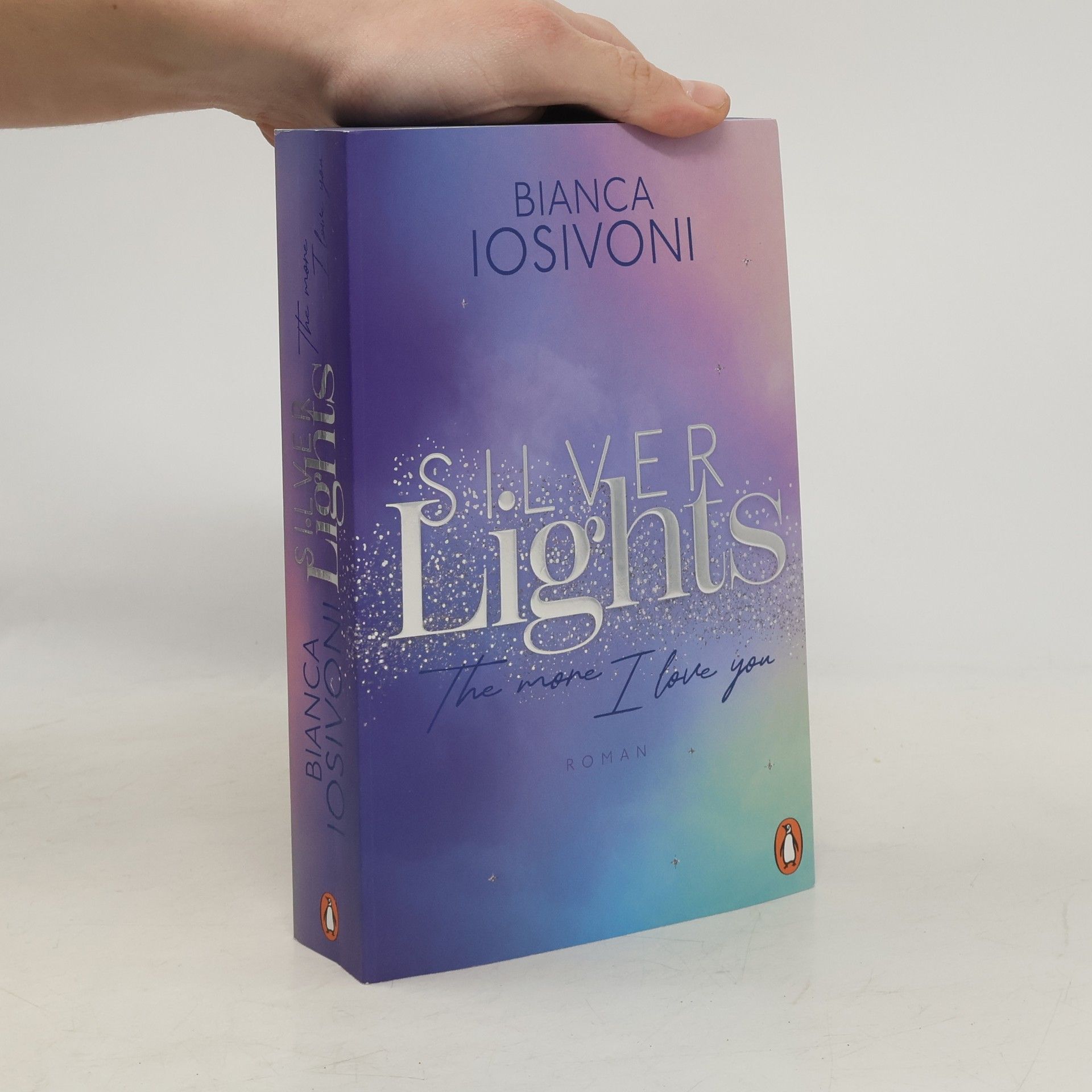 Bianca Iosivoni Die Silver-Lights-Reihe - 2: Silver Lights