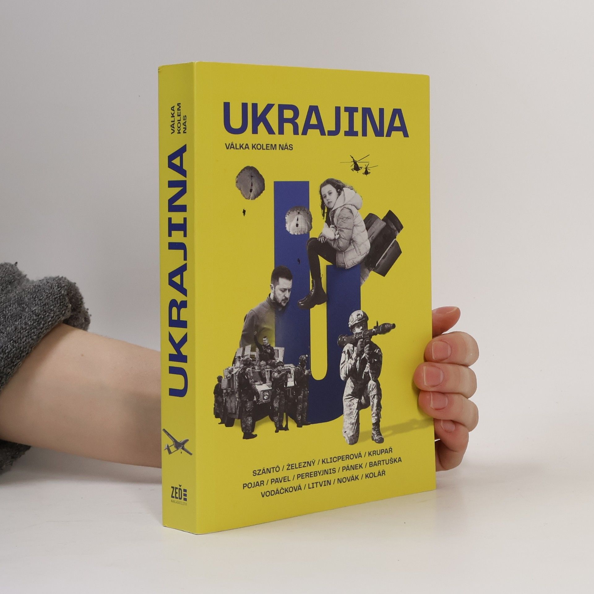 Kolektív autorov Ukrajina: válka kolem nás