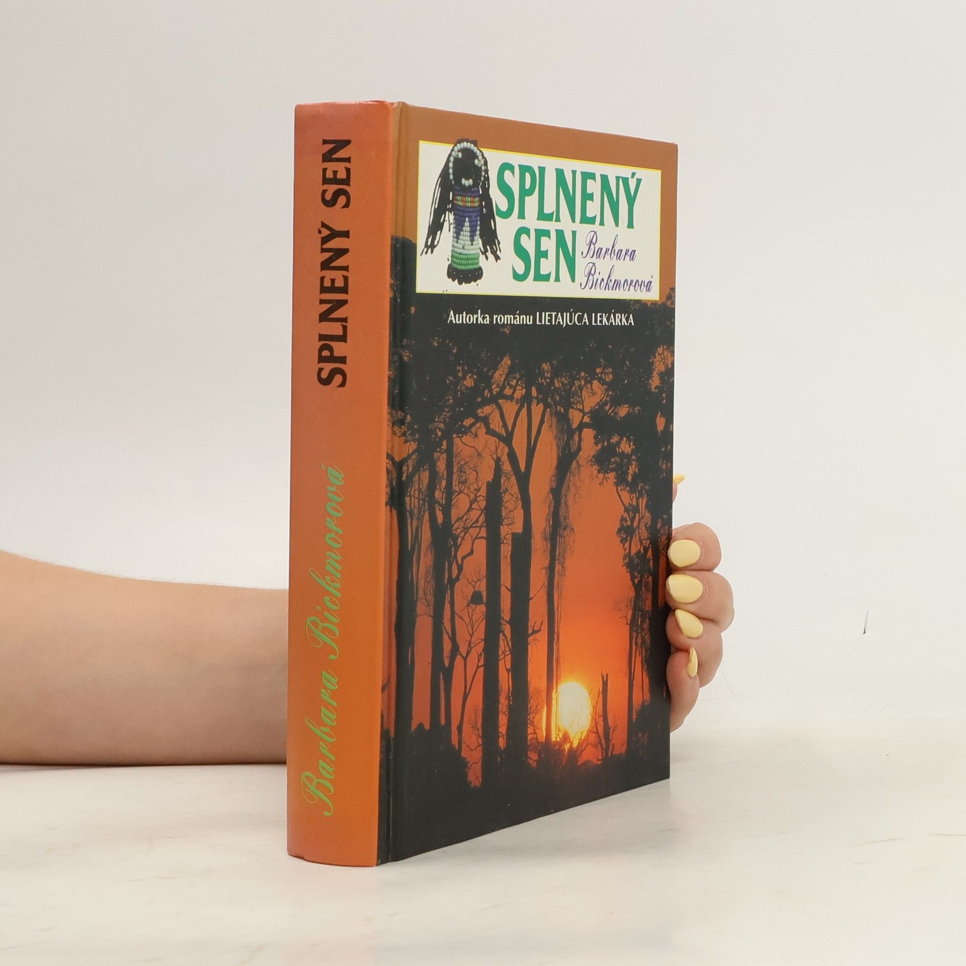 Barbara Bickmore Splnený sen