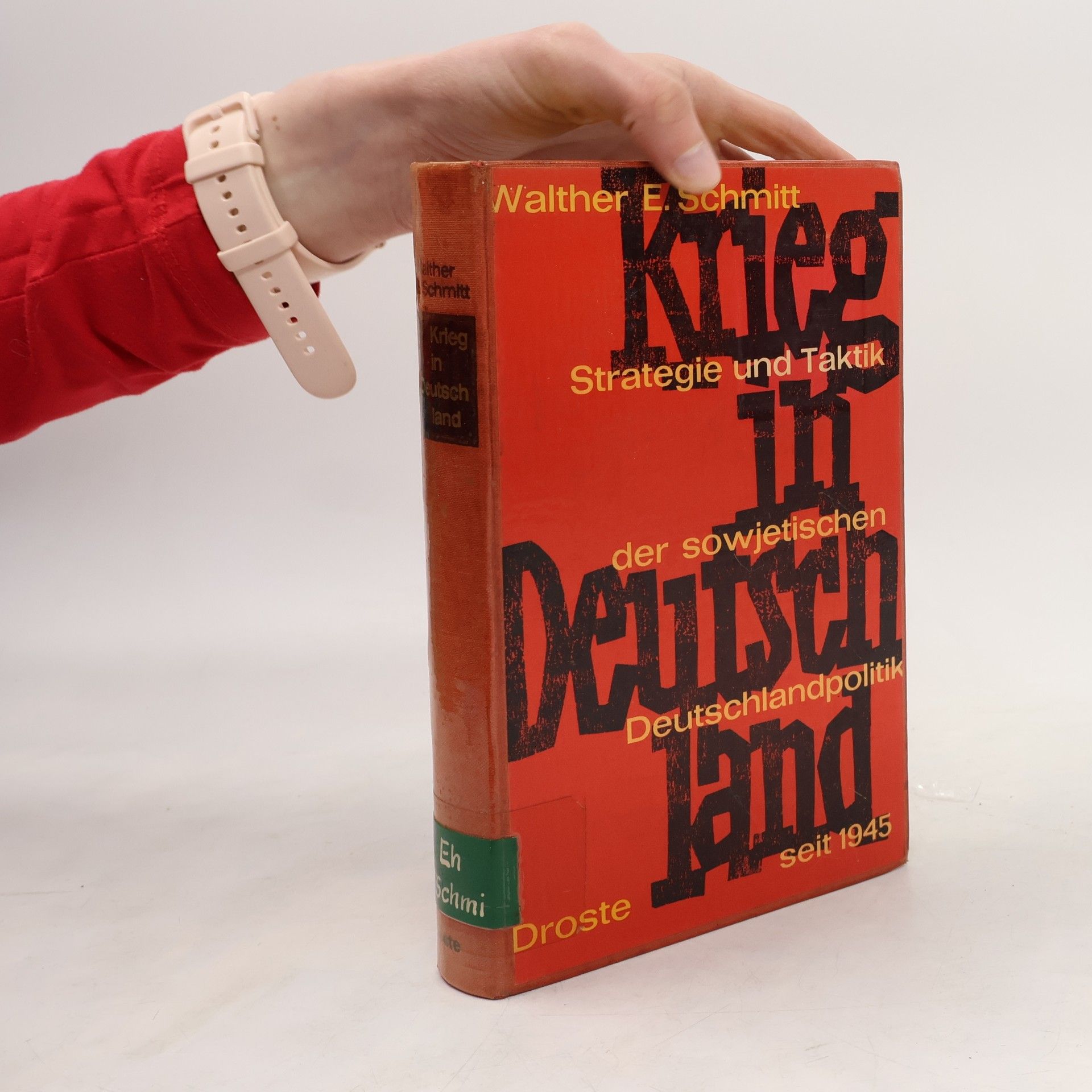 Walther E. Schmitt Krieg in Deutschland