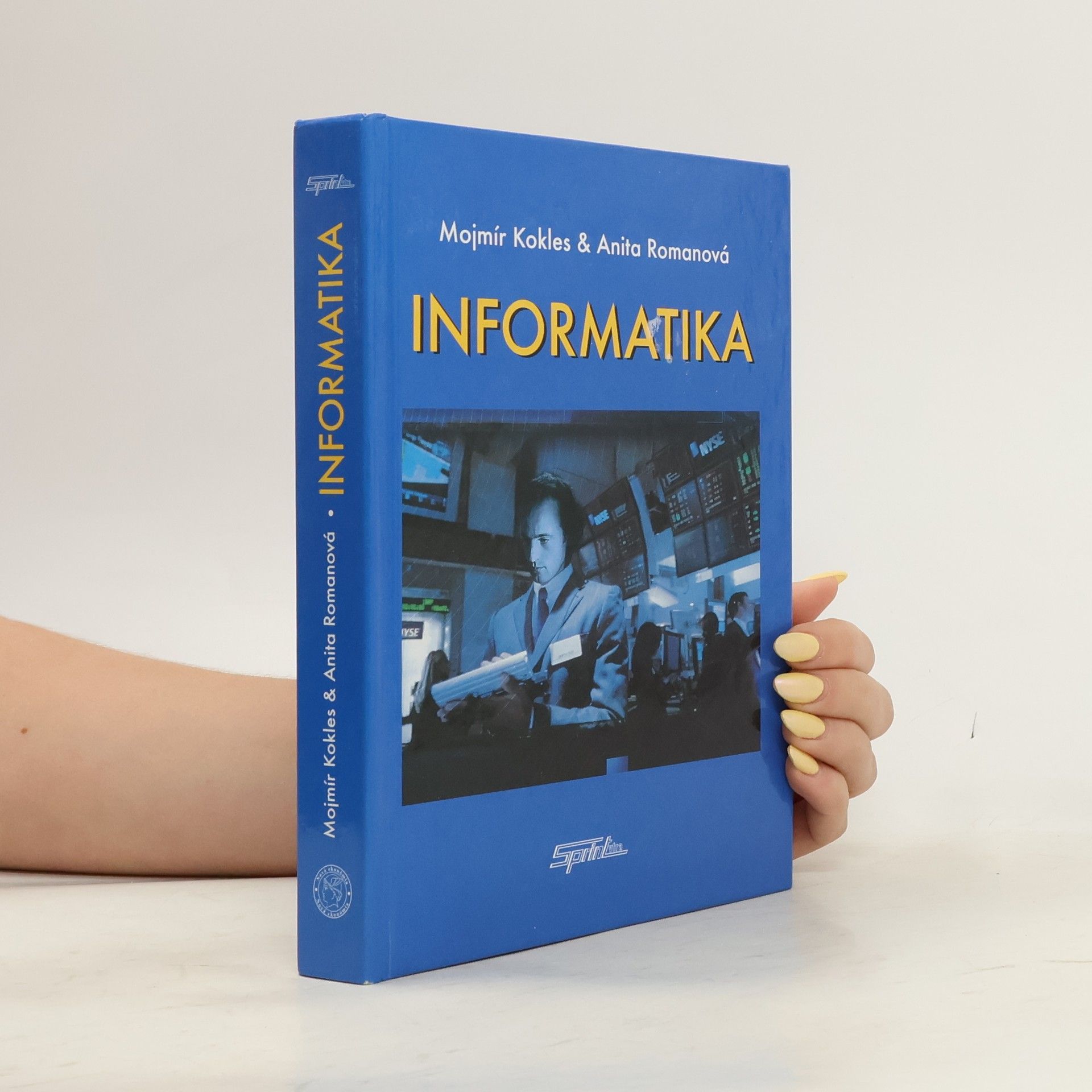 Romanová Anita Kokles Mojmír Informatika (Druhé doplnené vydanie)