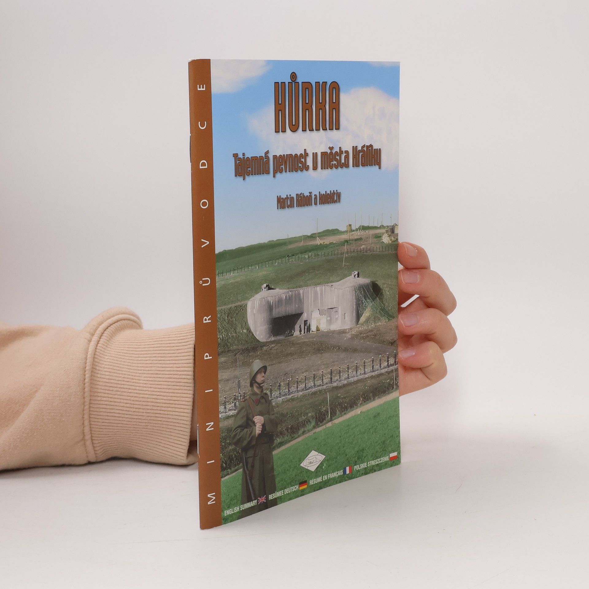 Martin Ráboň Hůrka – Tajemná pevnost u města Králíky