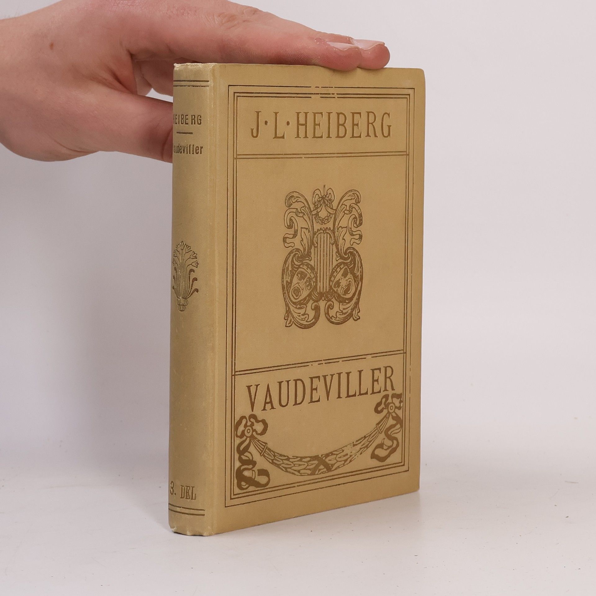 Johan Ludvig Heiberg Vaudeviller. Tredie Del