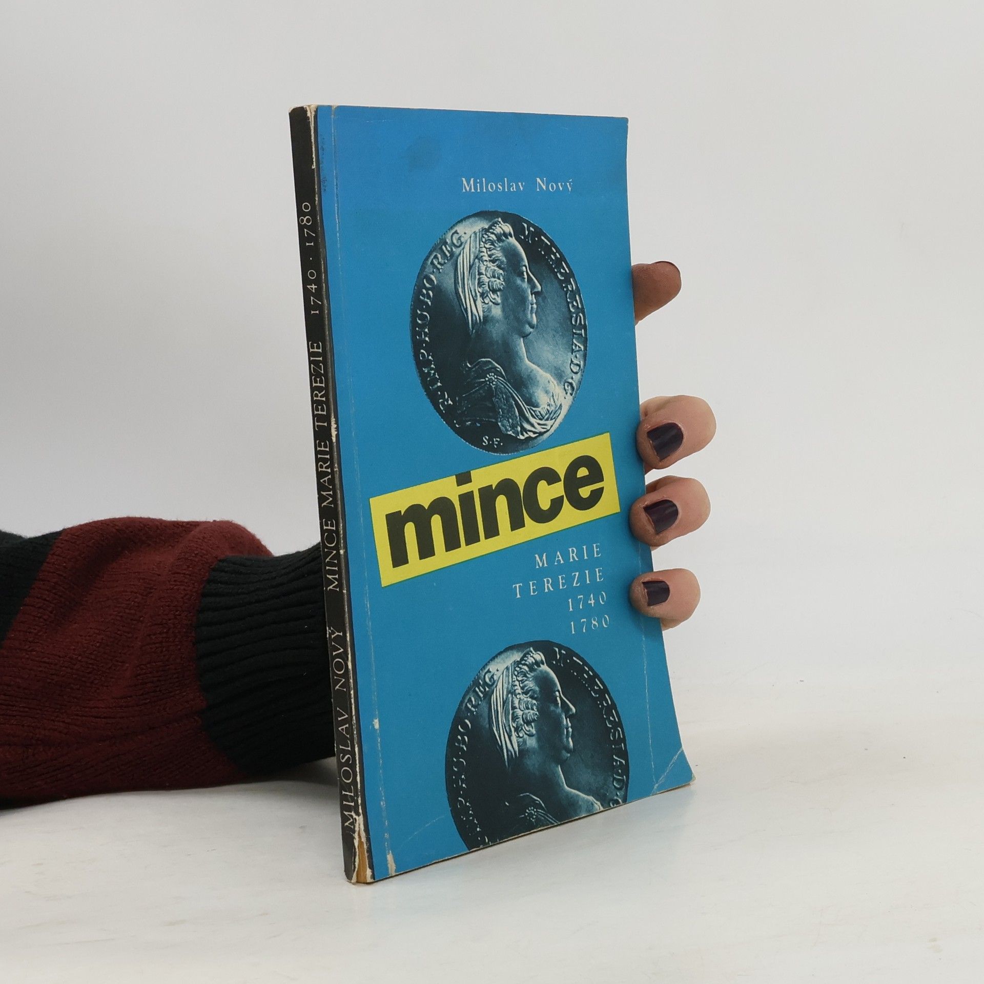 Miroslav Nový Mince: Marie Terezie 1740–1780