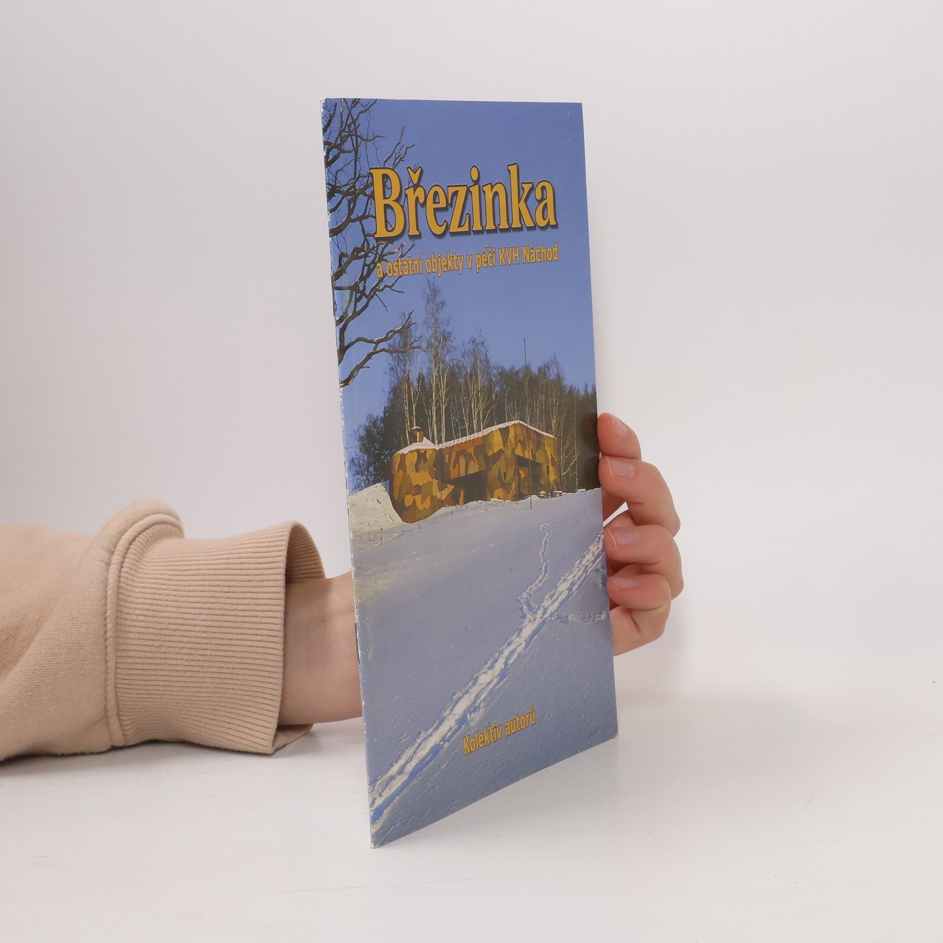 Aleš Horák Březinka a ostatní objekty v péči KVH Náchod