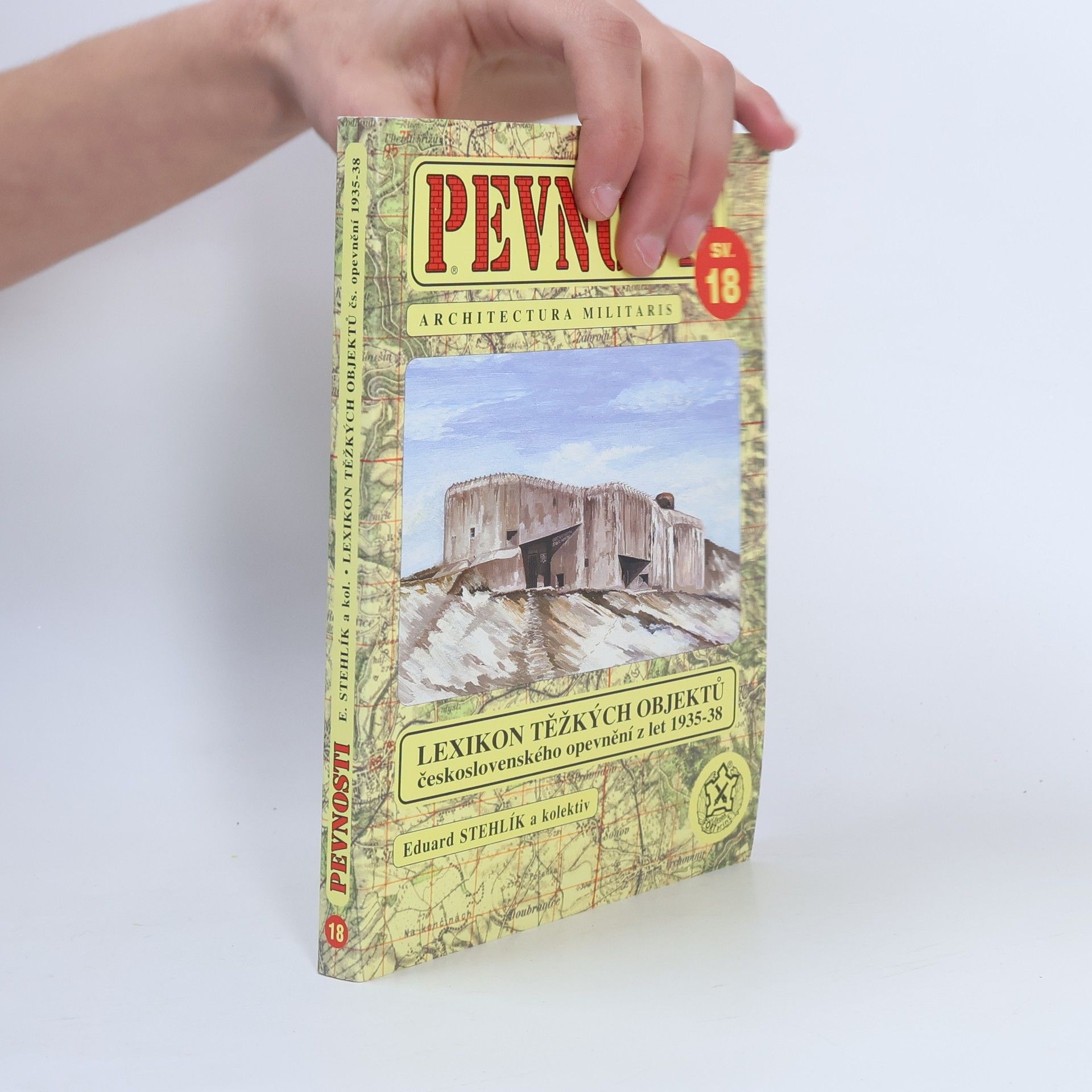 Eduard Stehlík Lexikon těžkých objektů československého opevnění z let 1935-1938