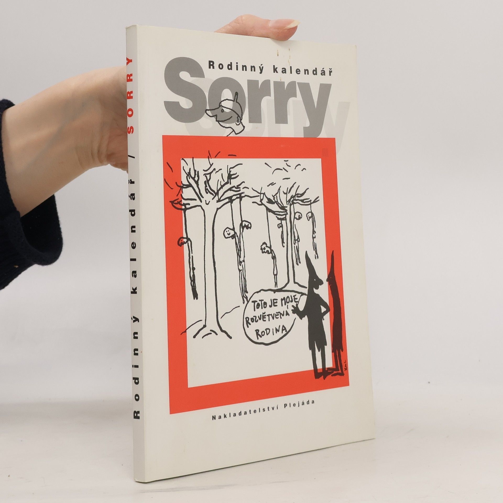 Milan Podobský Rodinný kalendář Sorry