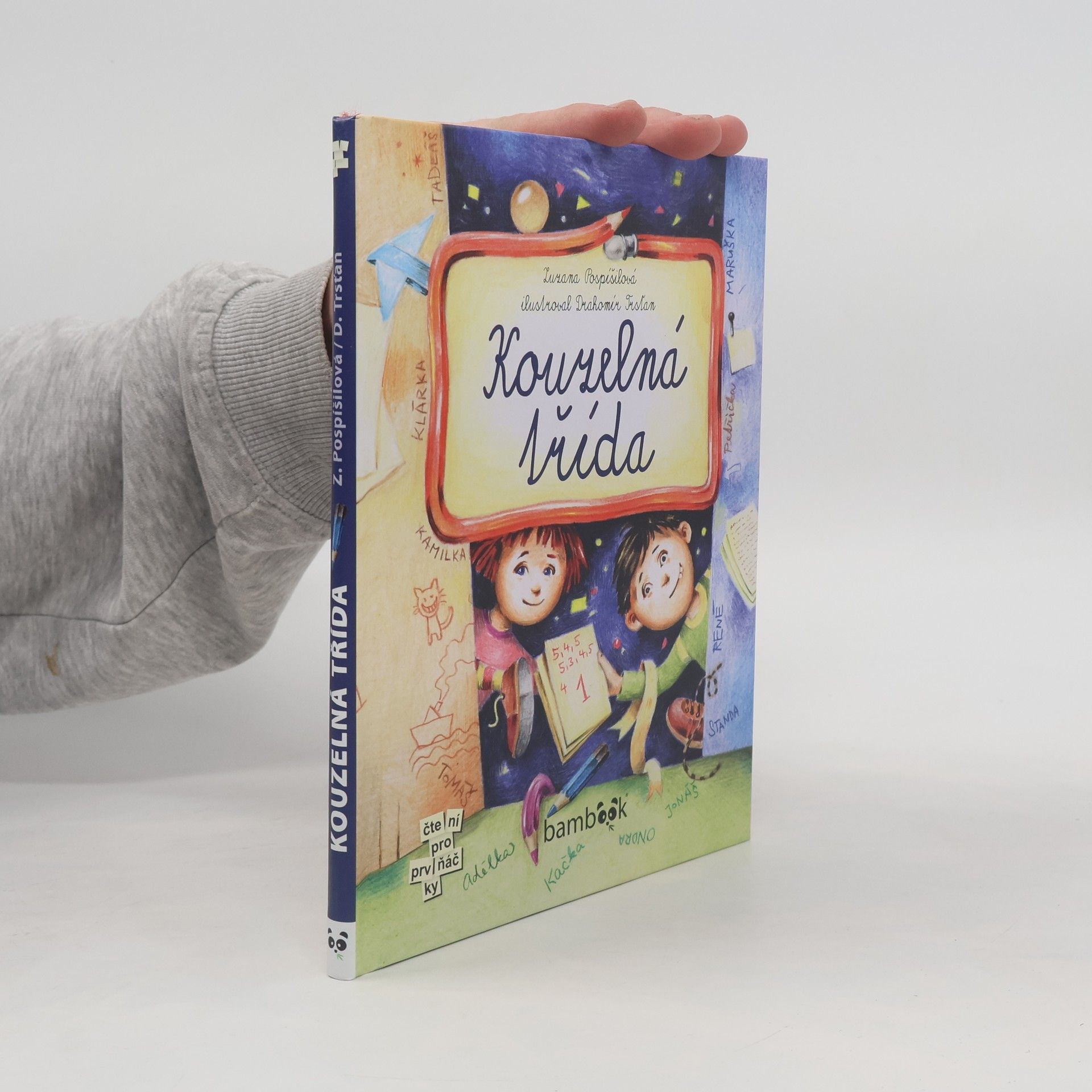 Drahomír Trsťan Kouzelná třída