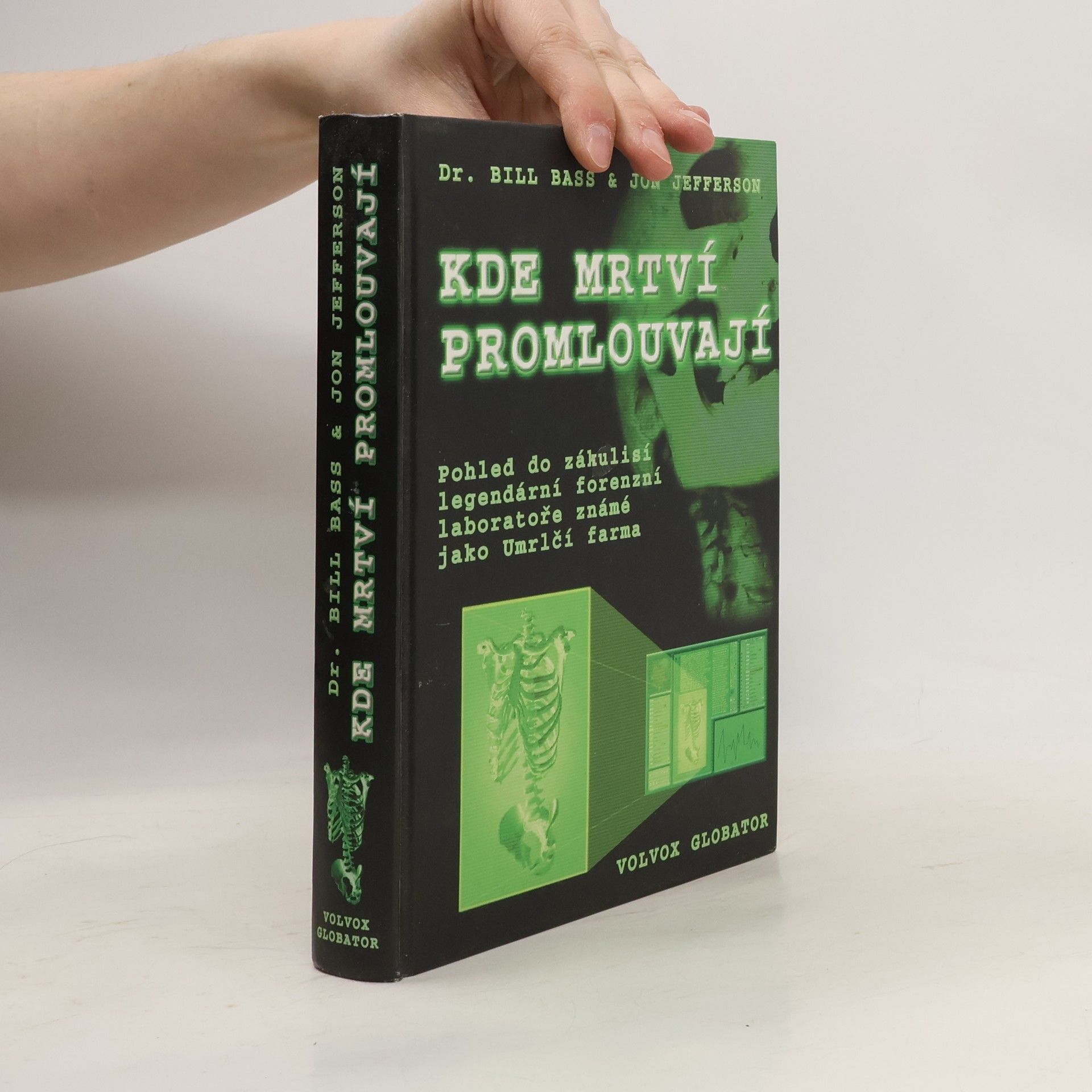 William M. Bass Kde mrtví promlouvají