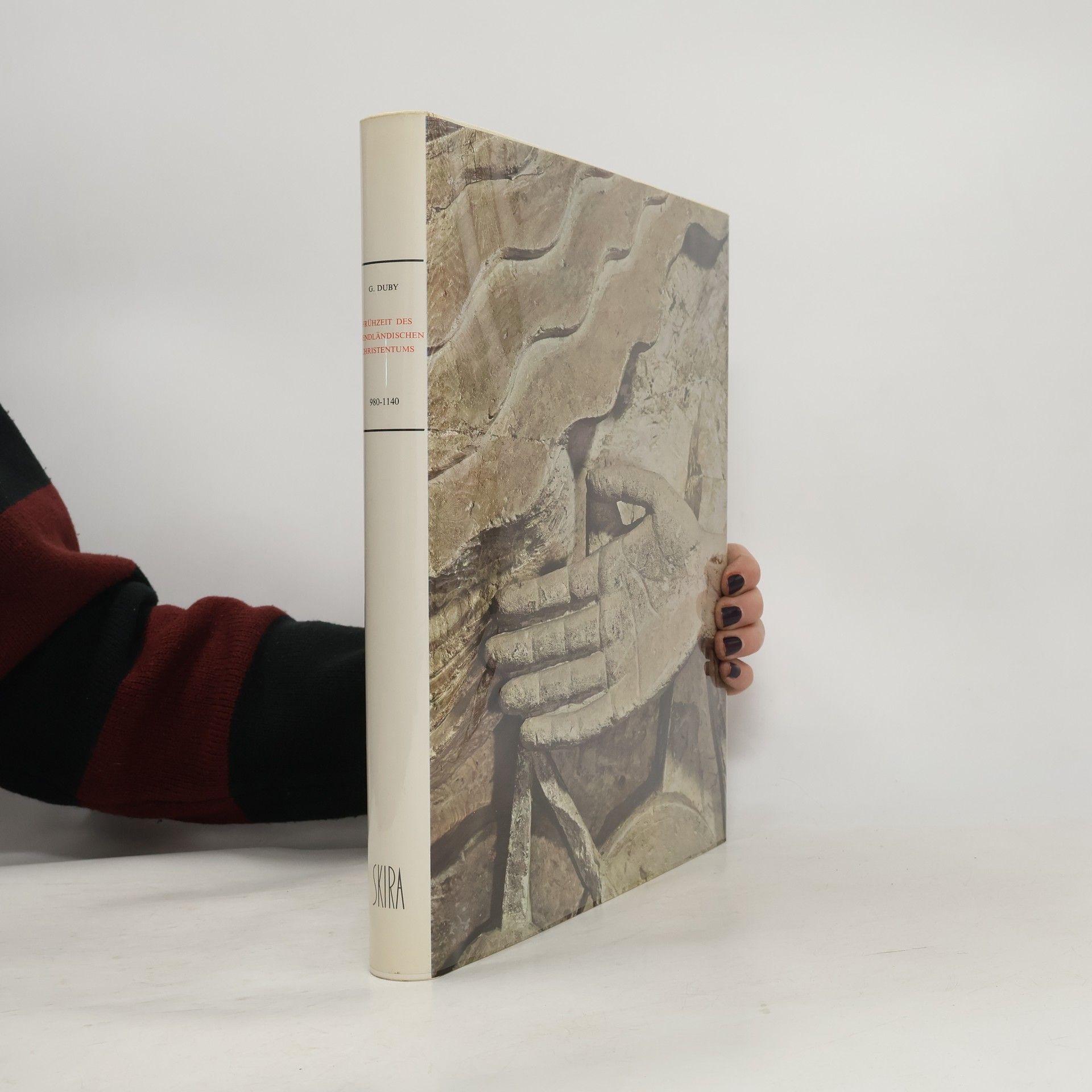 Georges Duby Frühzeit des abendländischen Christentums 940-1140