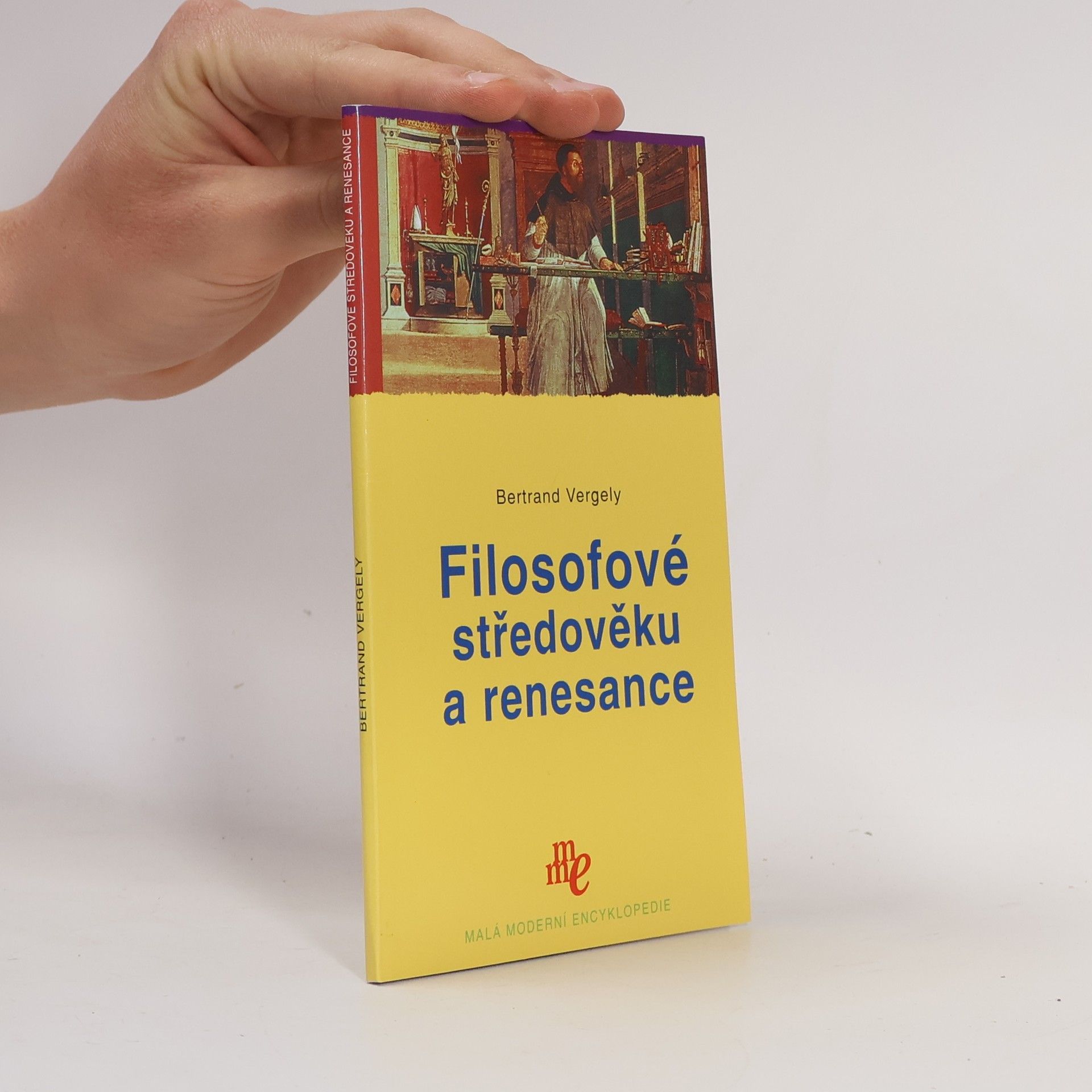 Bertrand Vergely Filosofové středověku a renesance