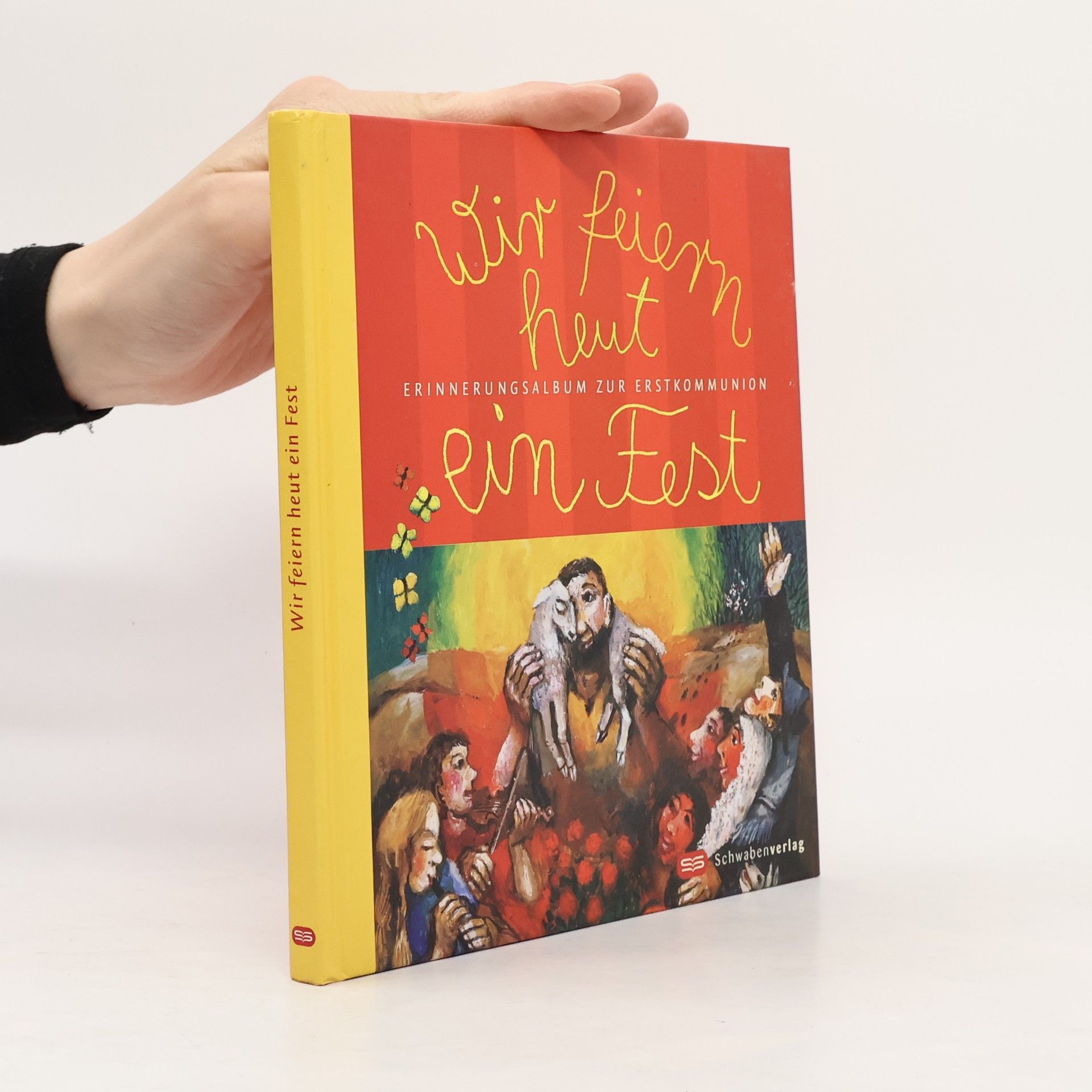 Sieger Köder Wir feiern heut ein Fest