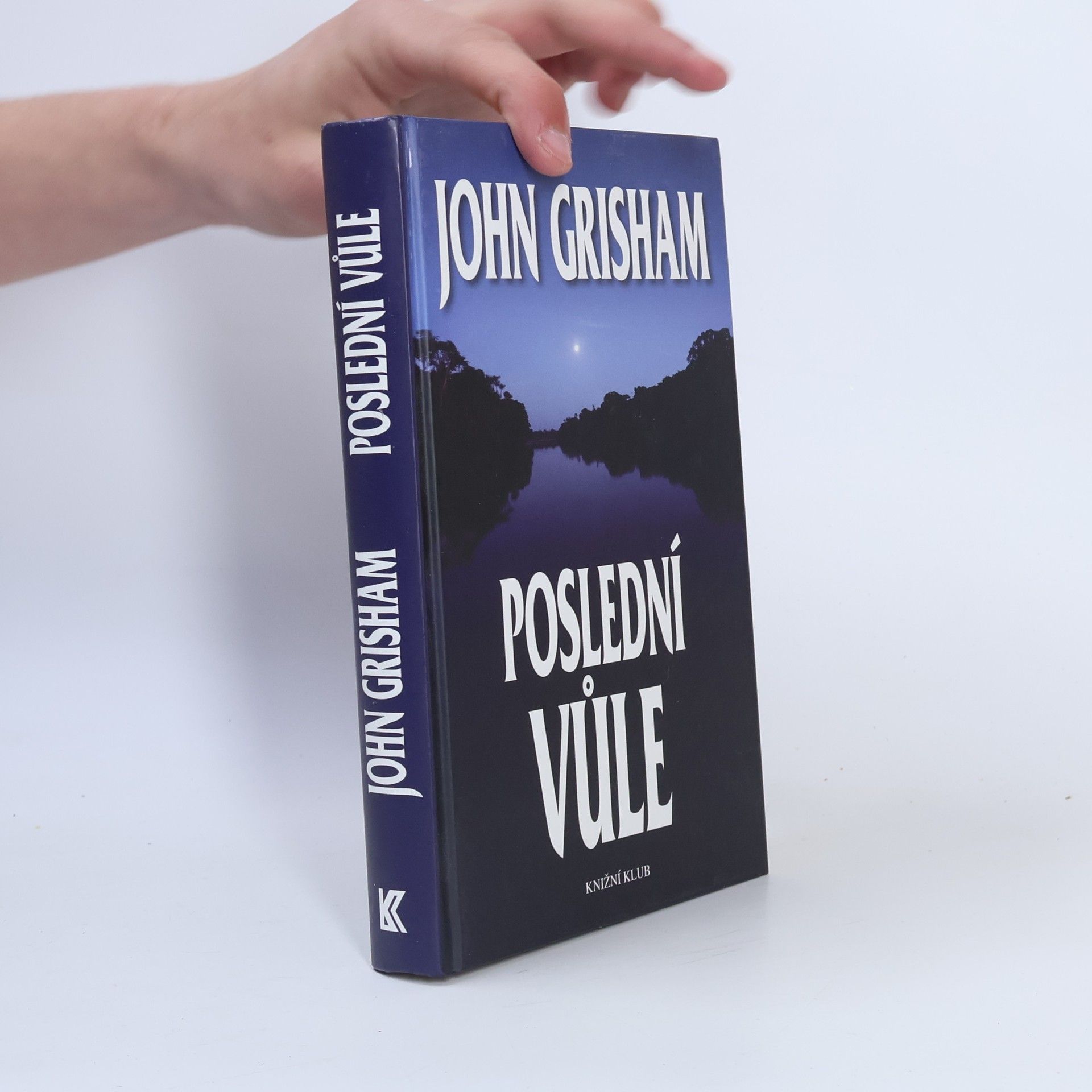 John Grisham Poslední vůle
