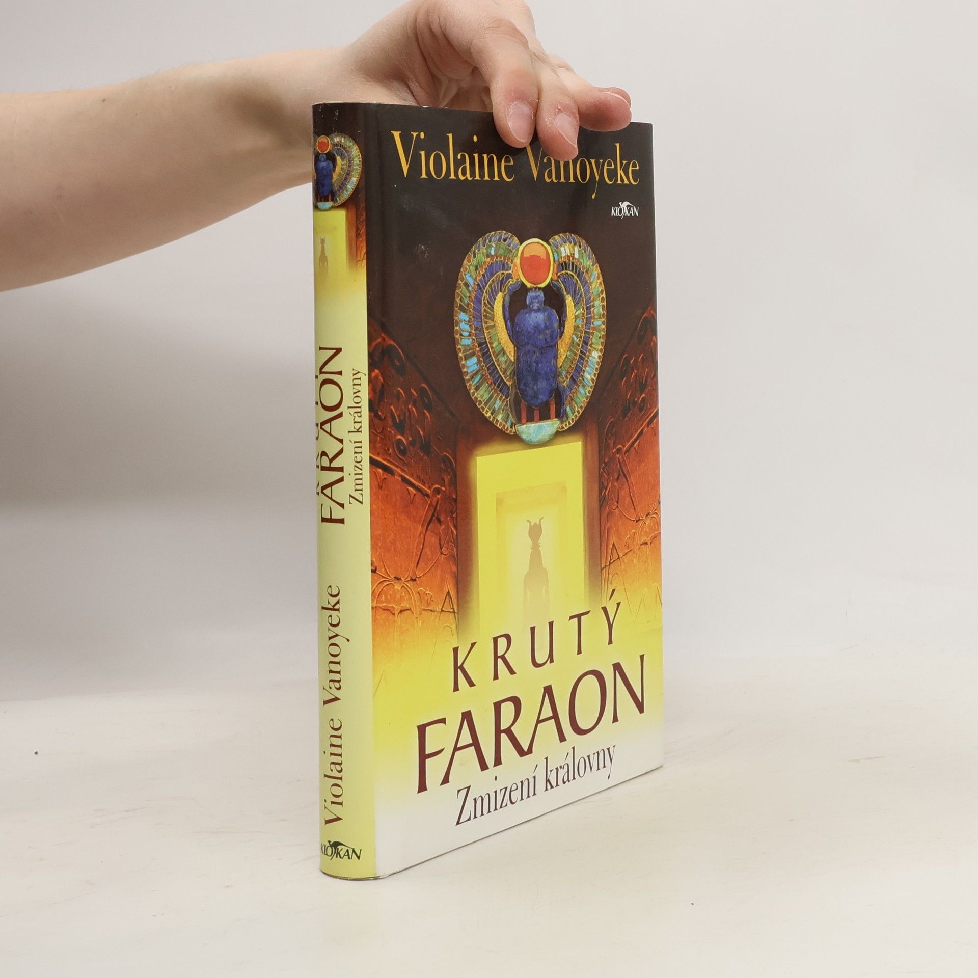 Violaine Vanoyeke Krutý faraon. Zmizení královny