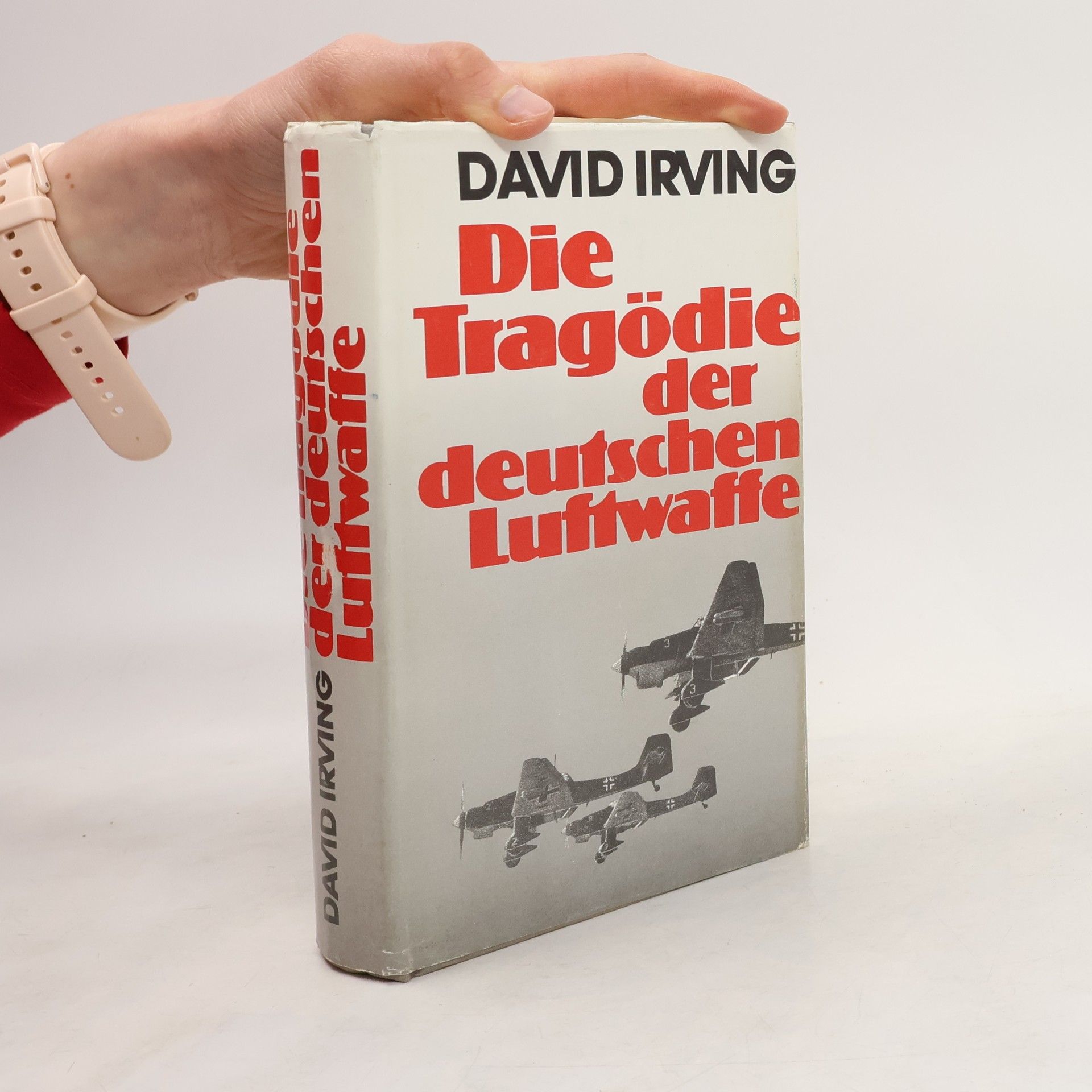 David Irving Die Tragödie der deutschen Luftwaffe