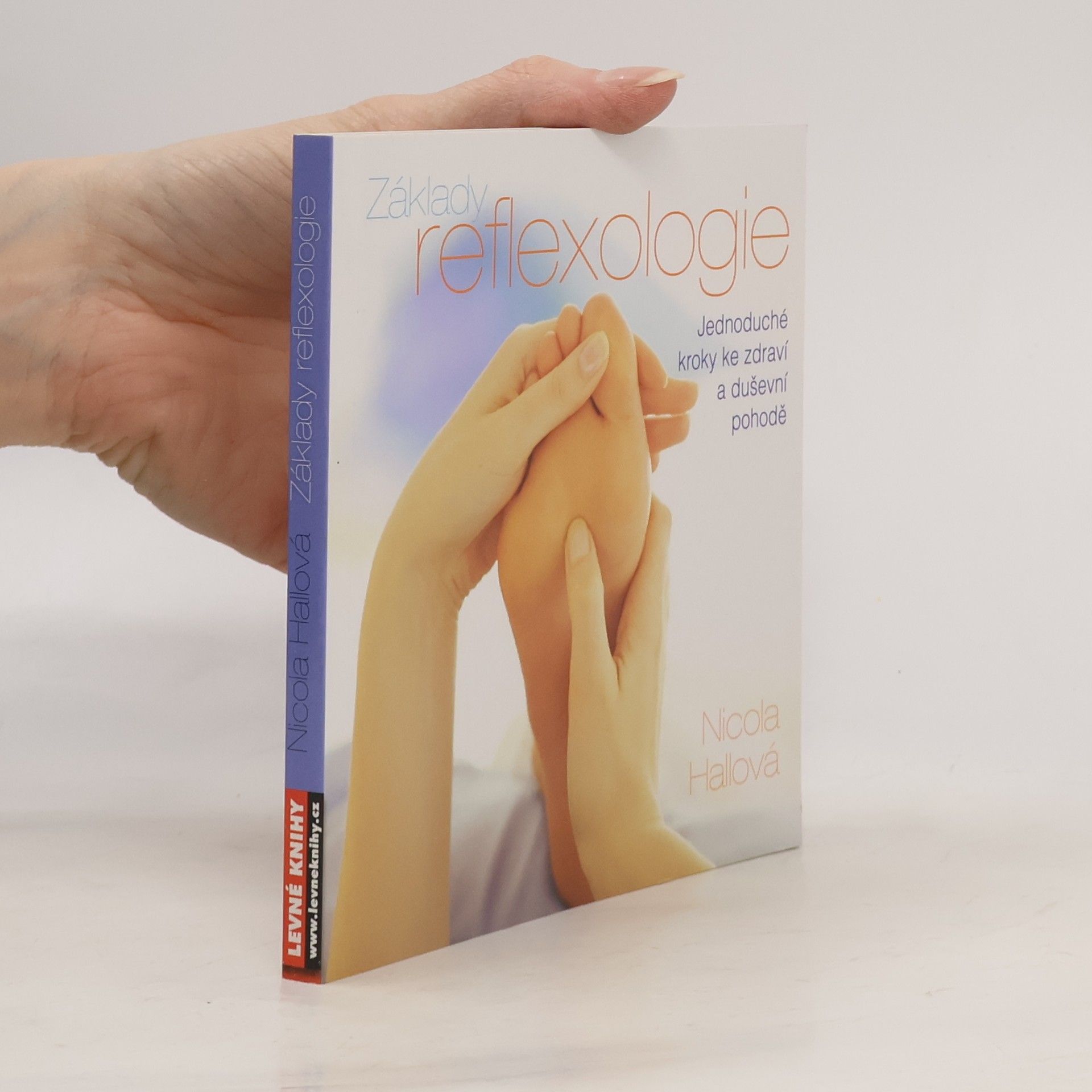 Nicola M. Hall Základy reflexologie