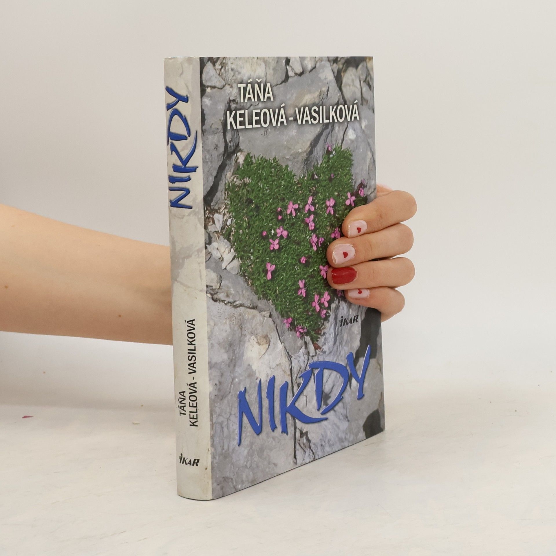 Táňa Keleová-Vasilková Nikdy